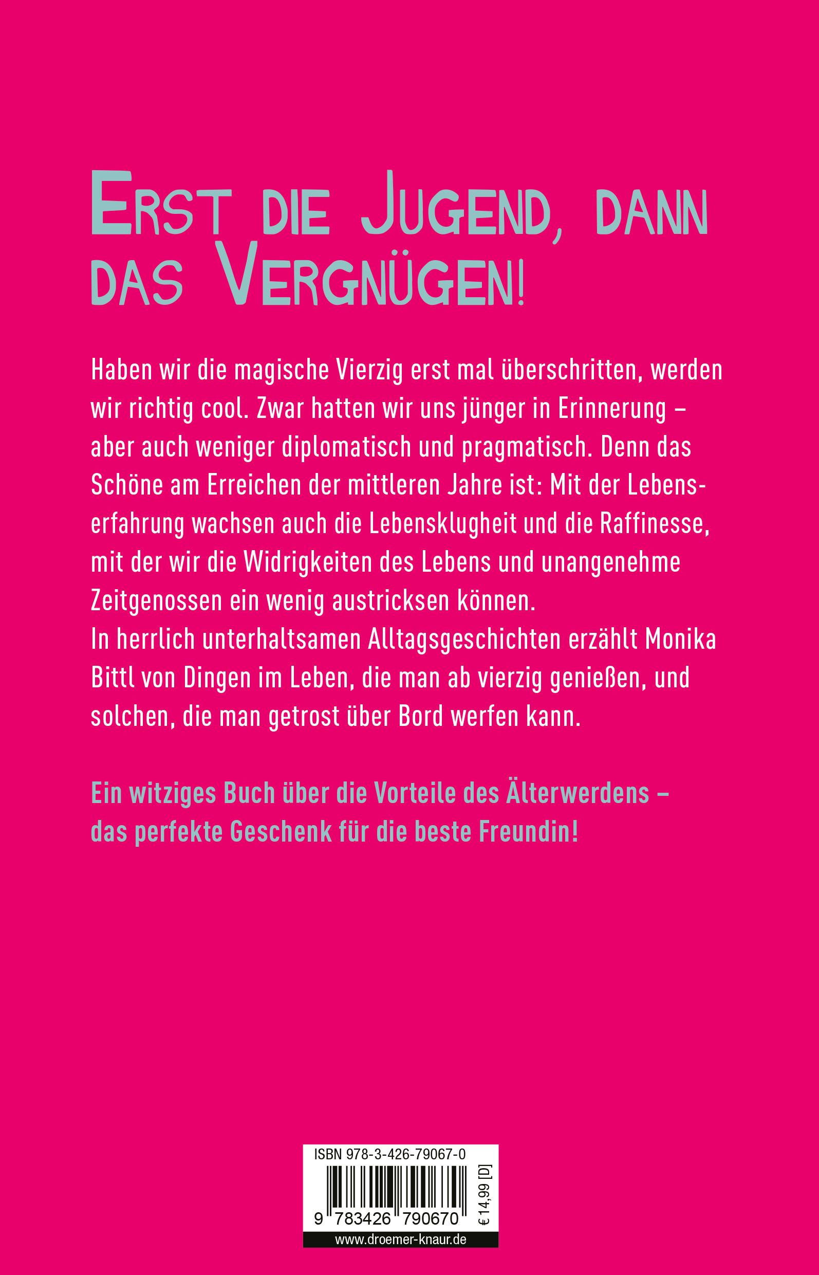 Rückseite des Buches "Frauen lügen nie und werden höchstens 39". Text über die Vorteile des Älterwerdens. ISBN-Code.
