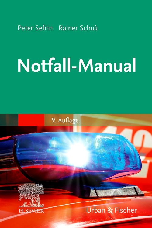 Buchcover mit Titel "Notfall-Manual". Autoren: Peter Sefrin, Rainer Schuà. Verlag Urban & Fischer. Blaulicht im Hintergrund.