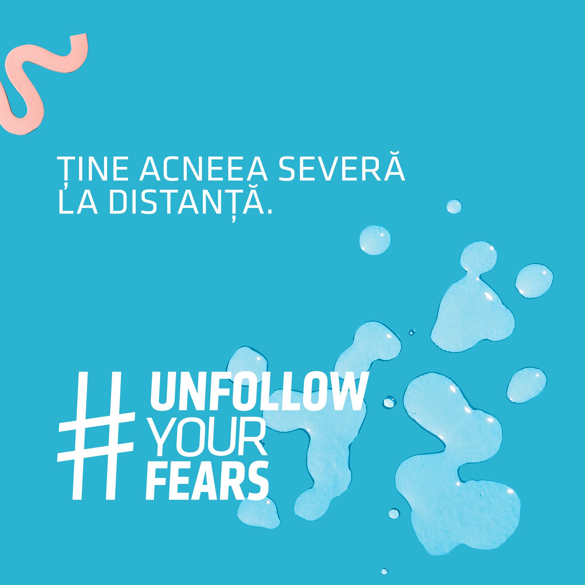 Blauer Hintergrund mit Wassertropfen und Text. Der Text lautet: #UNFOLLOW YOUR FEARS.