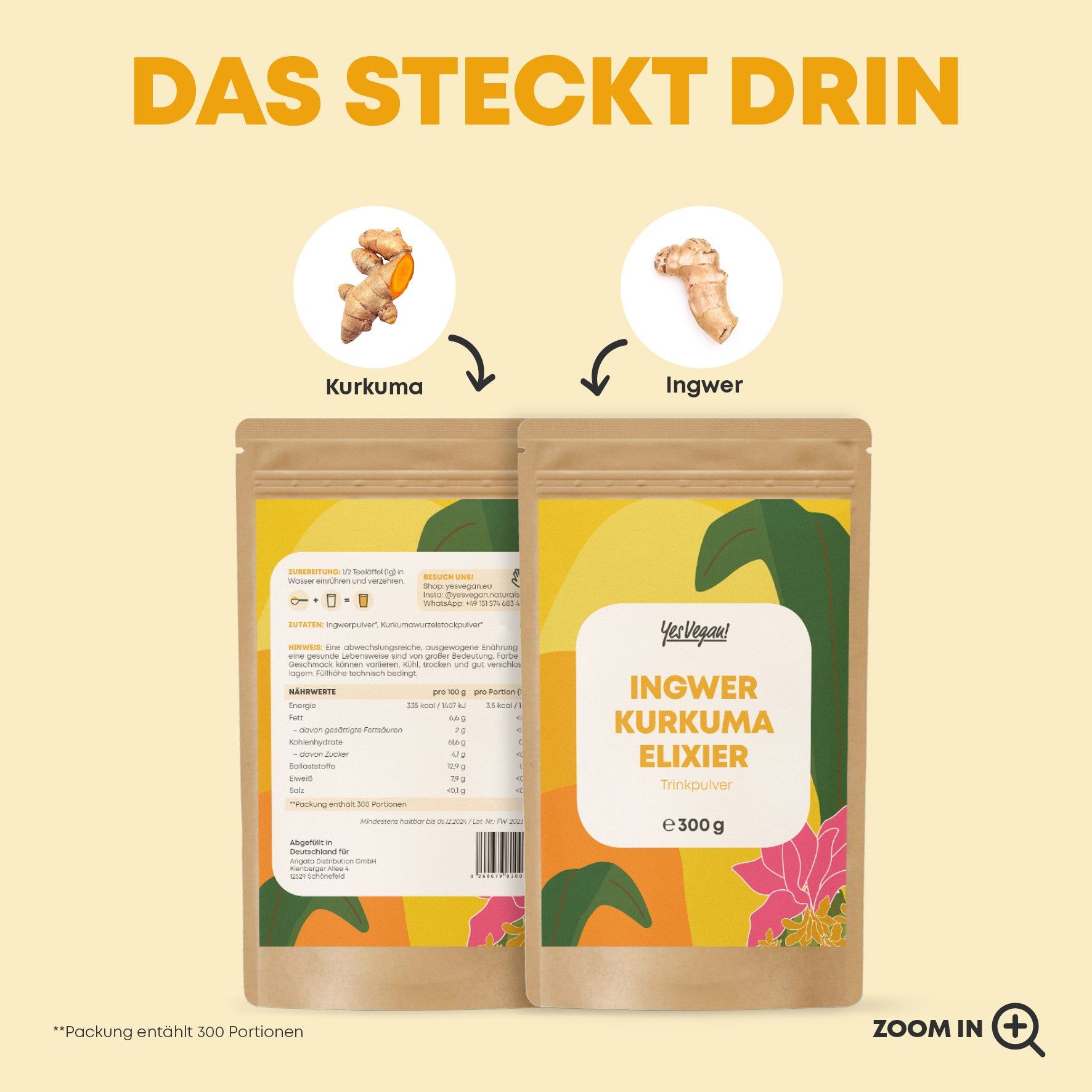 Zwei Beutel "Yes Vegan! Ingwer Kurkuma Elixier" Pulver, 500g. Links die Rückseite mit Nährwertangaben, rechts die Vorderseite. Daneben Bilder von Kurkuma und Ingwer.