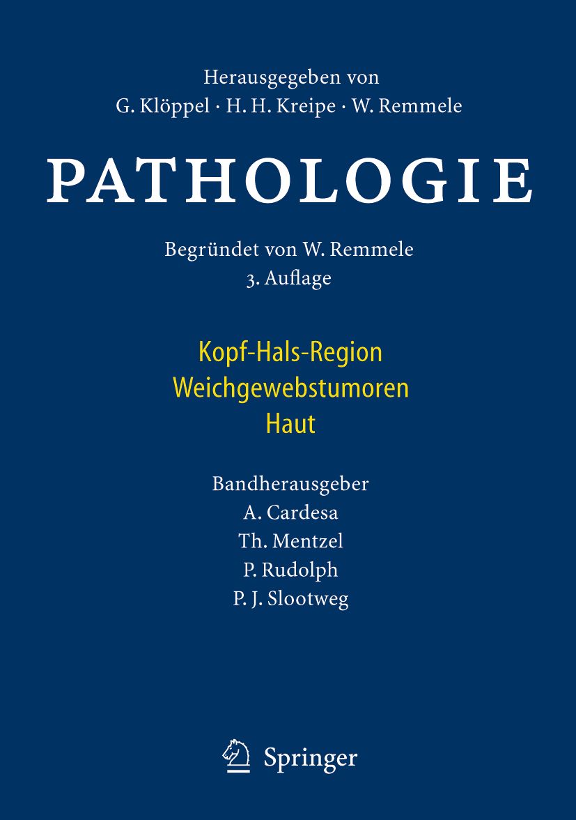 Buchcover mit dem Titel PATHOLOGIE. Untertitel: Kopf-Hals-Region, Weichgewebstumoren, Haut. Herausgeber und Springer-Logo.