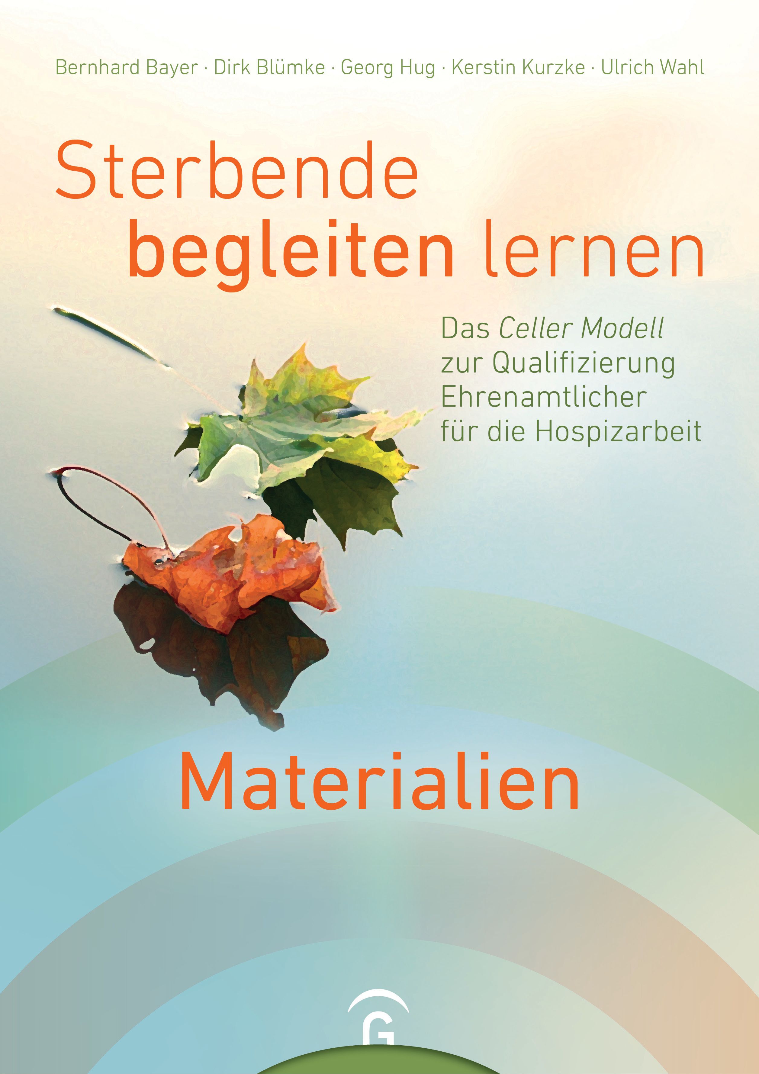 Buchcover: "Sterbende begleiten lernen - Materialien". Titel in Orange, Autorennamen oben. Blätter im Wasser.