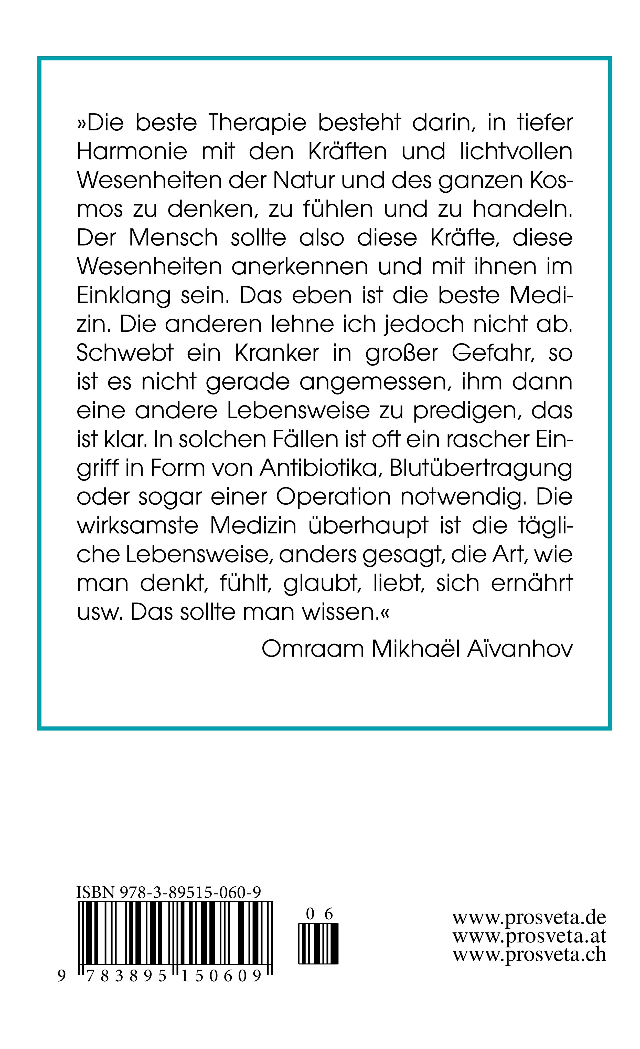 Buchcover: Titel 'Die spirituellen Grundlagen der Medizin'. Autor: Omraam Mikhaël Aïvanhov. Verlag: Prosveta. Türkis-weiße Gestaltung.
