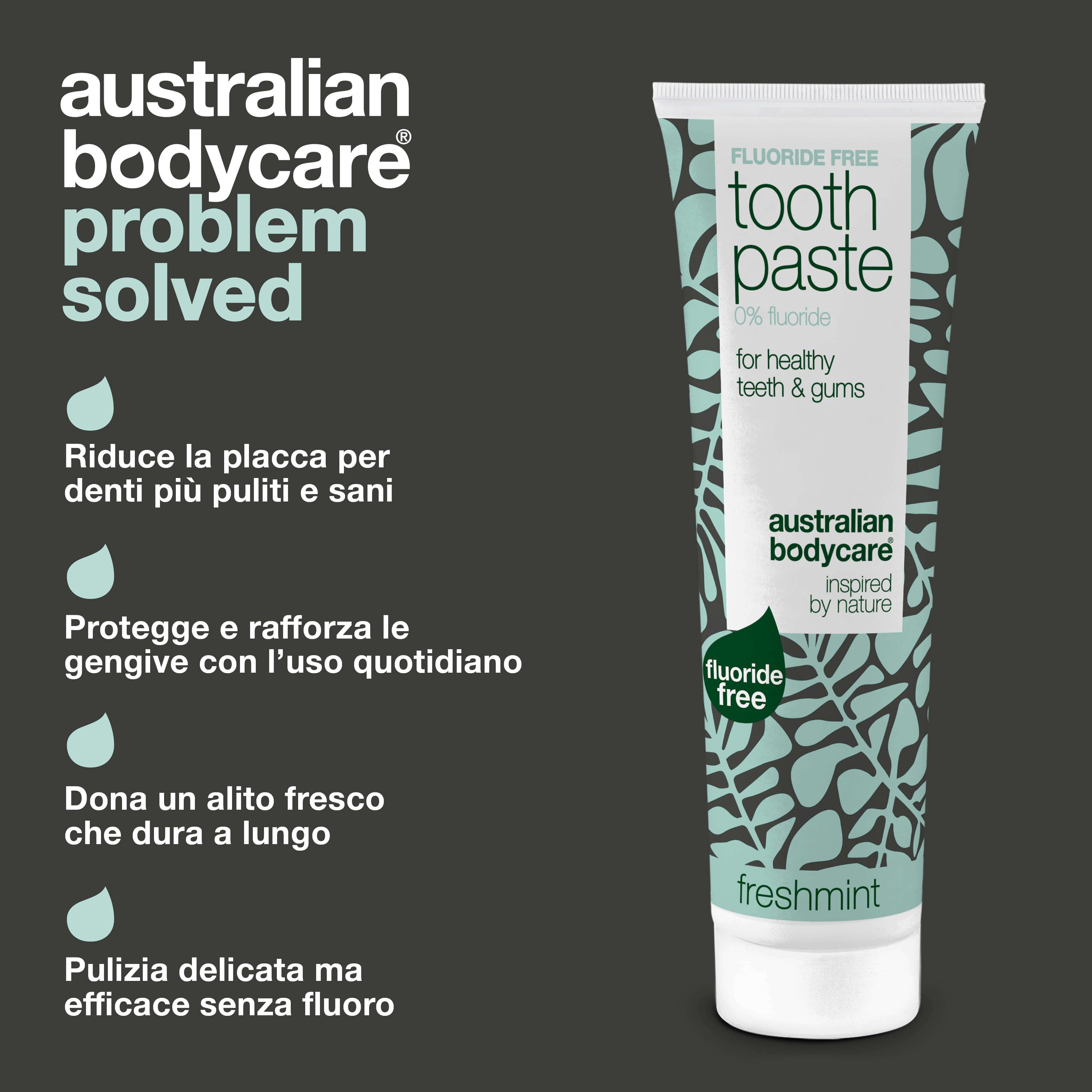 Tubo di dentifricio. Testo: Australian Bodycare, problema risolto. Senza fluoro, 0% fluoro, per denti e gengive sane. Marchio: Australian Bodycare.