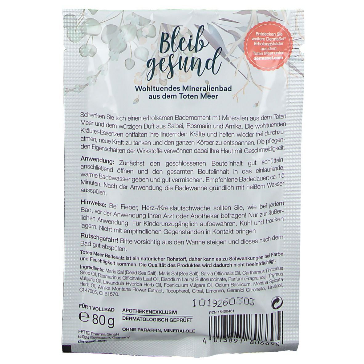 Beutel mit "Bleib gesund"-Schriftzug. Text: "Wohlfühlendes Mineralbad aus dem Toten Meer". Verpackung mit floralem Design.