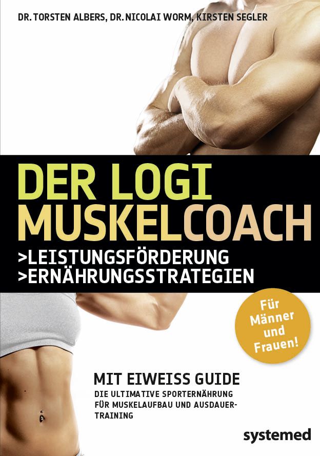 Buchcover: "Der LOGI Muskelcoach". Titel, Autoren, Text über Leistungsförderung und Ernährung. Gelber Kreis: Für Männer und Frauen.