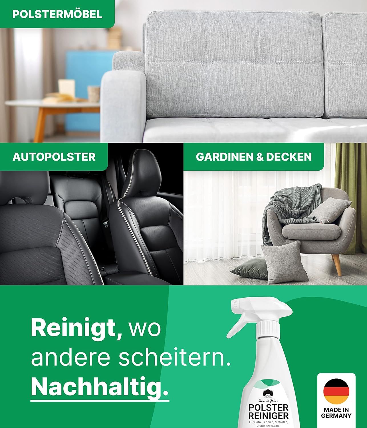Produktabbildungen: Polstermöbel, Autopolster, Gardinen & Decken. Produkt: Polsterreiniger. Text: Reinigt, wo andere scheitern. Nachhaltig.