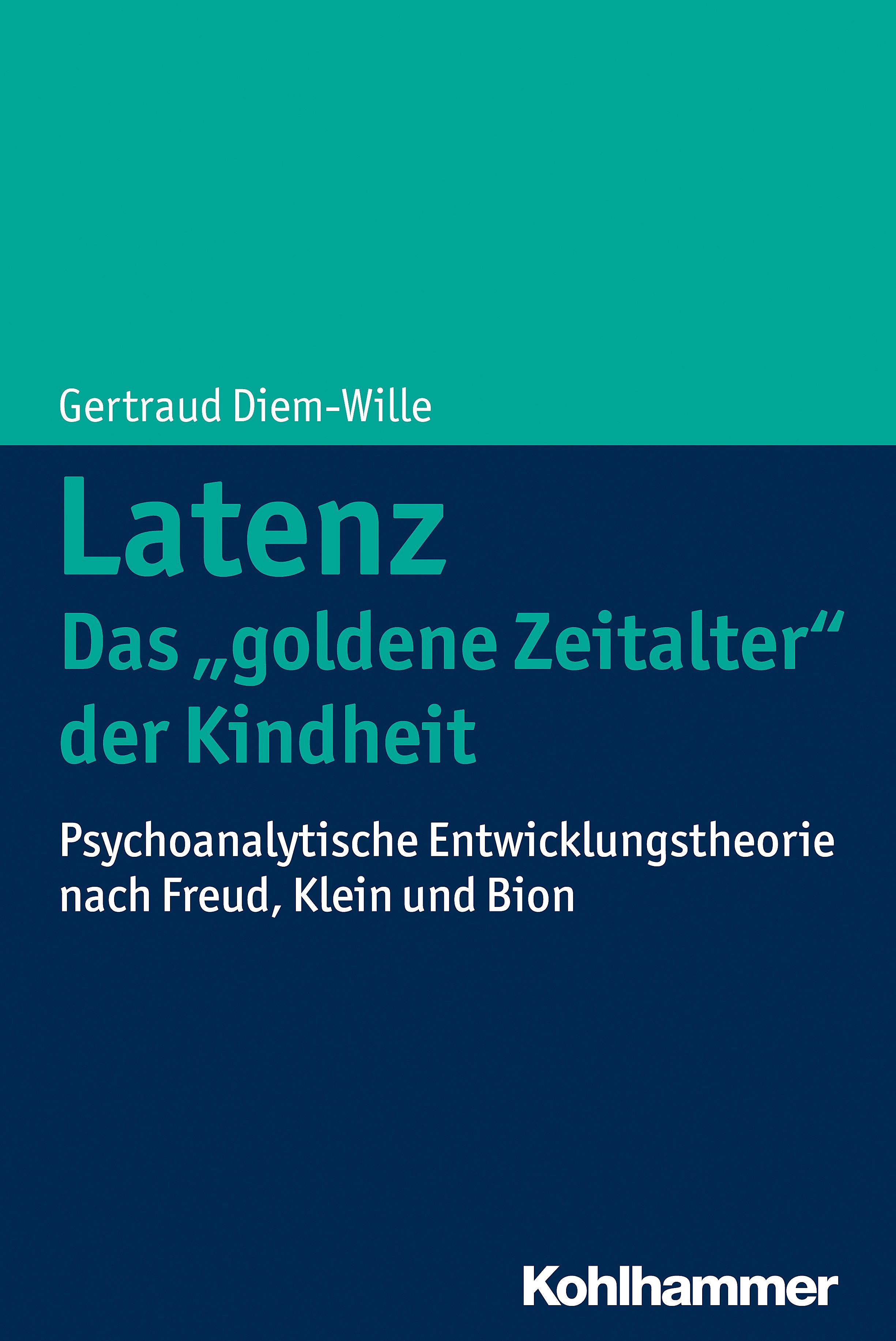 Latenz Das goldene Zeitalter der Kindheit