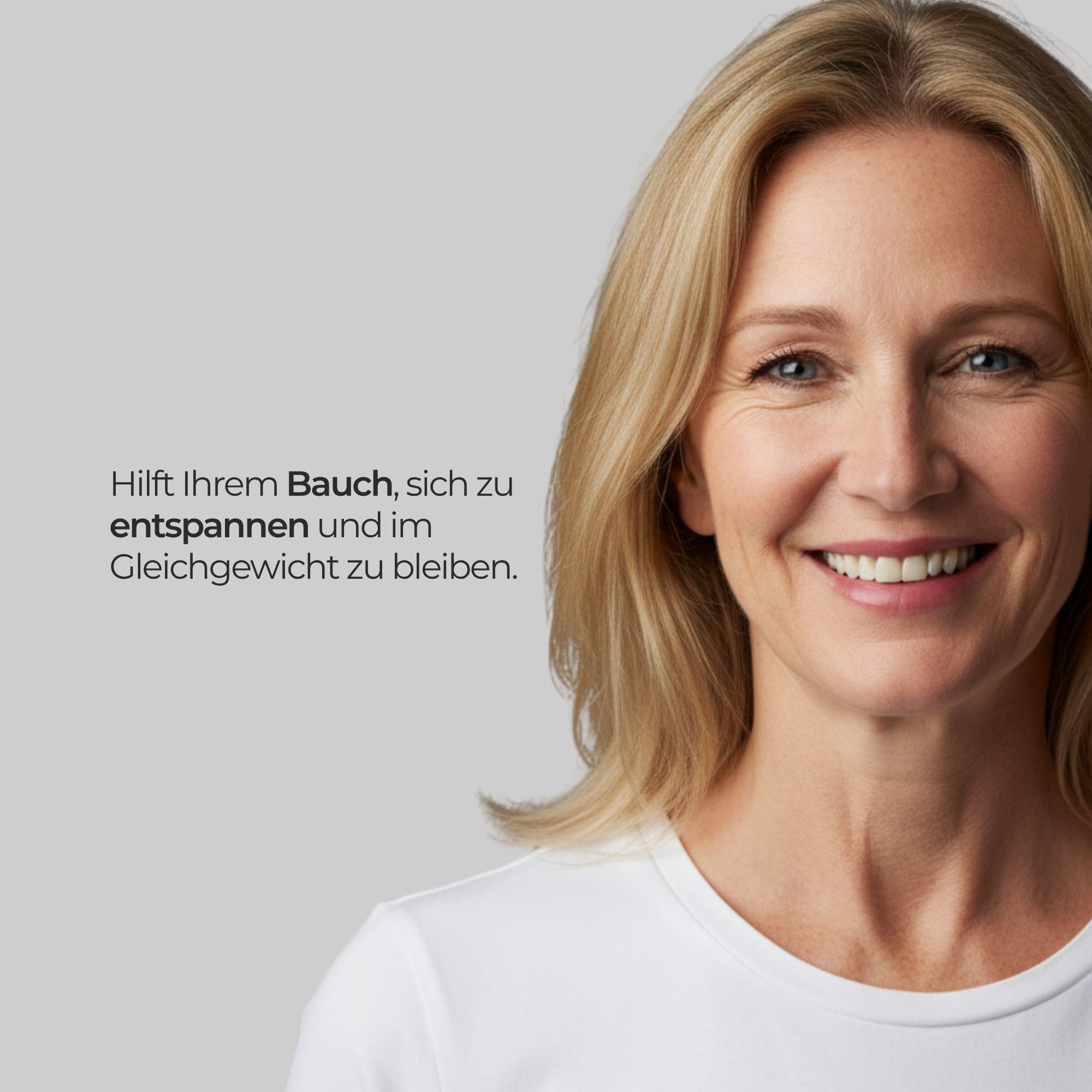 Porträt einer lächelnden Frau mit blonden Haaren. Text: Hilft Ihrem Bauch, sich zu entspannen und im Gleichgewicht zu bleiben.