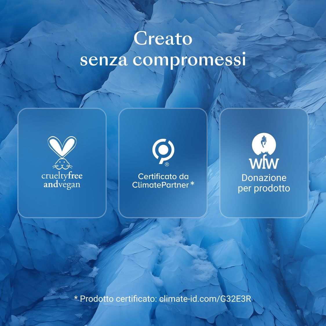 Tre simboli: crueltyfree andvegan, certificato ClimatePartner, donazione per prodotto. Testo: Creato senza compromessi.