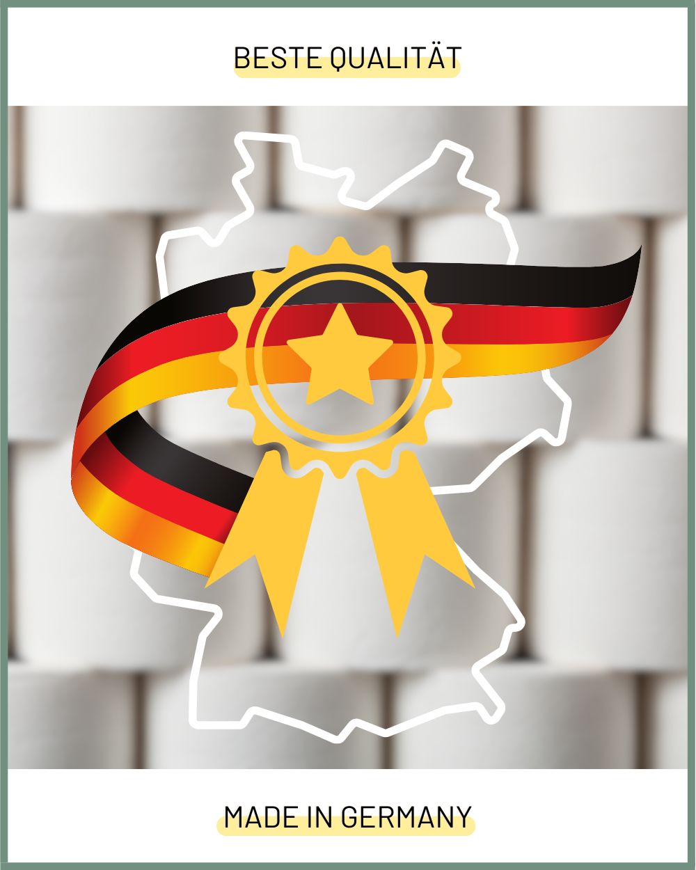 Qualitätssiegel „Beste Qualität“ mit Deutschlandflagge und Schriftzug „Made in Germany“ vor Toilettenpapierrollen.