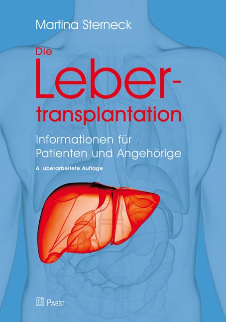 Buchcover: "Die Lebertransplantation". Titel in Rot, Autorin Martina Sterneck. Abbildung einer Leber. Blaue Hintergrund mit menschlicher Silhouette.