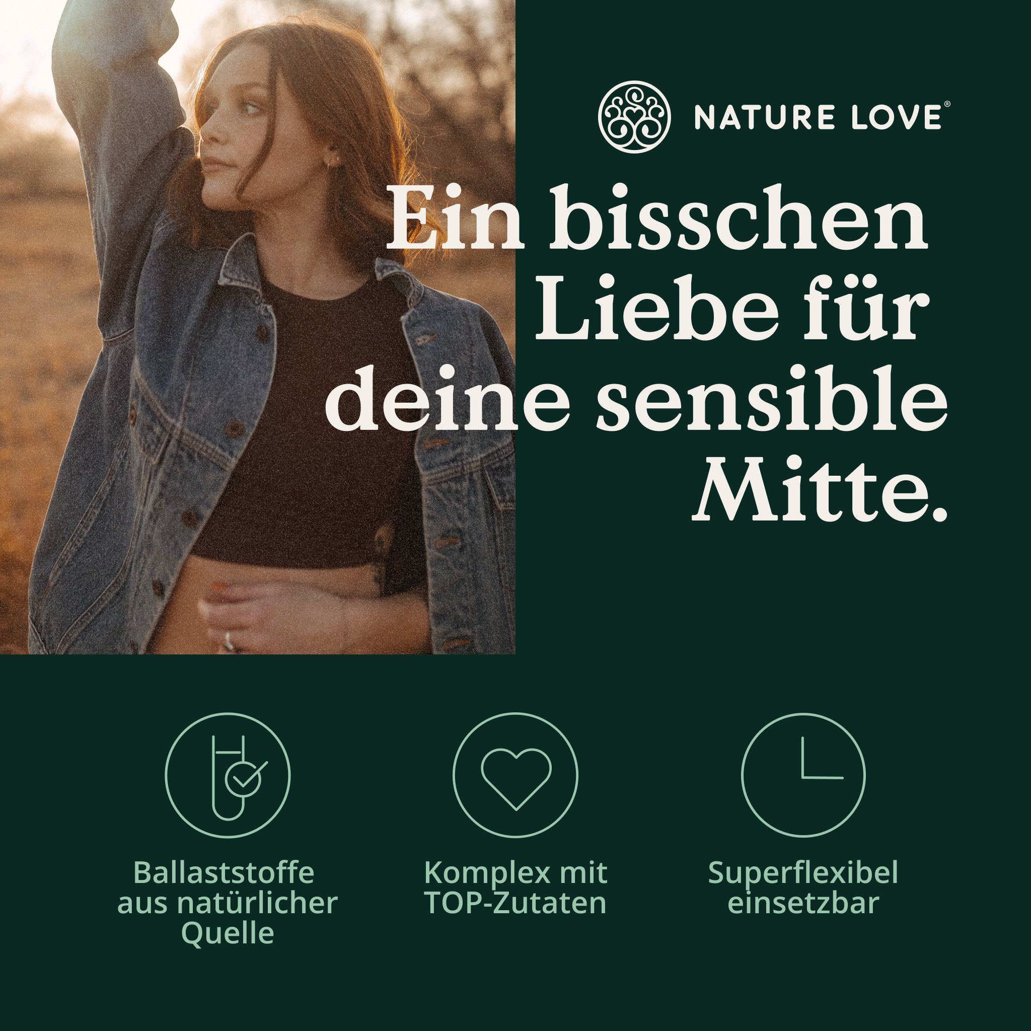 Werbebild mit Frau. Text: Ein bisschen Liebe für deine sensible Mitte. Logos: Ballaststoffe aus natürlicher Quelle, Komplex mit Top-Zutaten, Superflexibel einsetzbar.