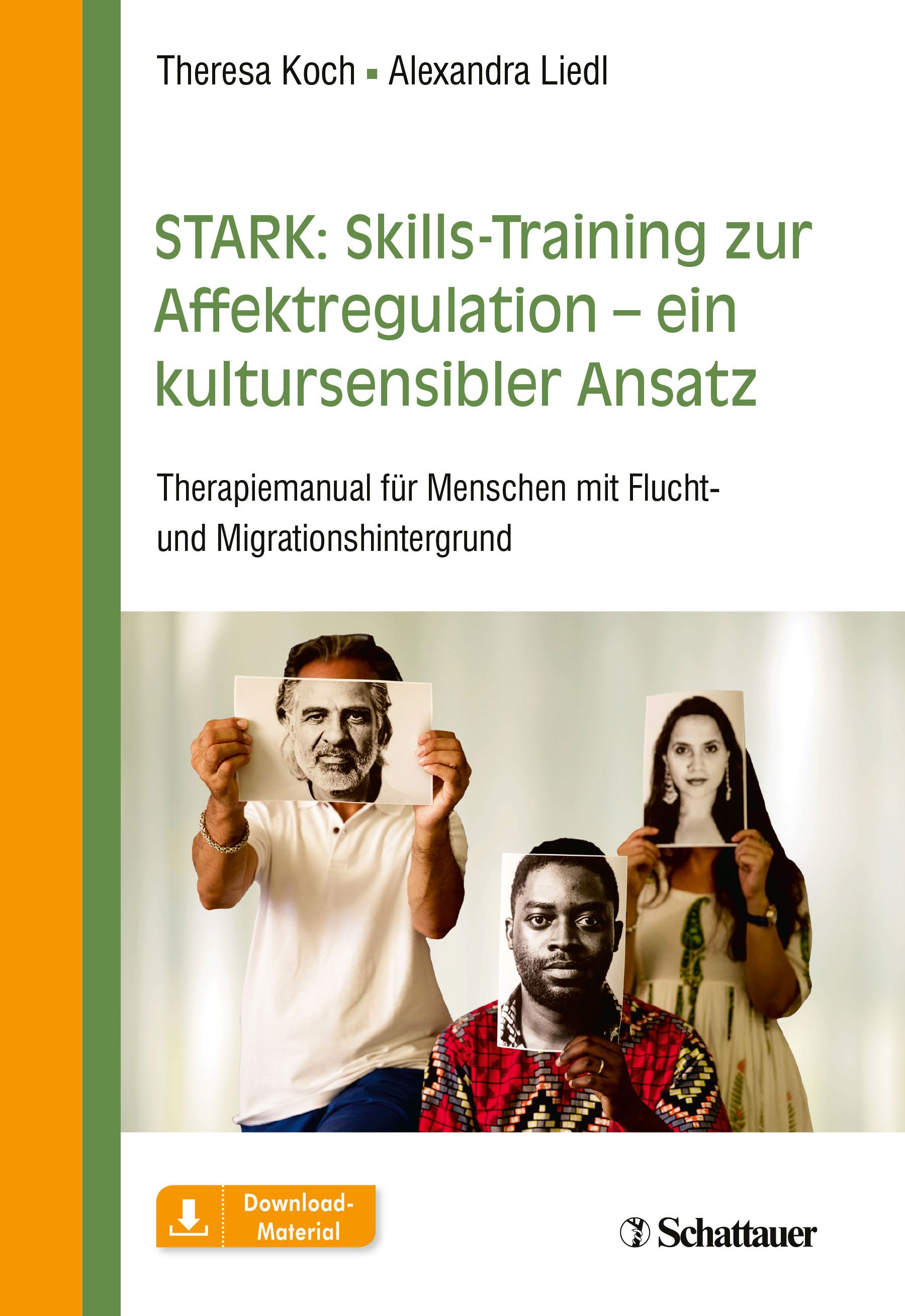 Buchcover mit Titel: STARK: Skills-Training zur Affektregulation. Autoren: Theresa Koch, Alexandra Liedl. Verlag: Schattauer. Personen halten Fotos.