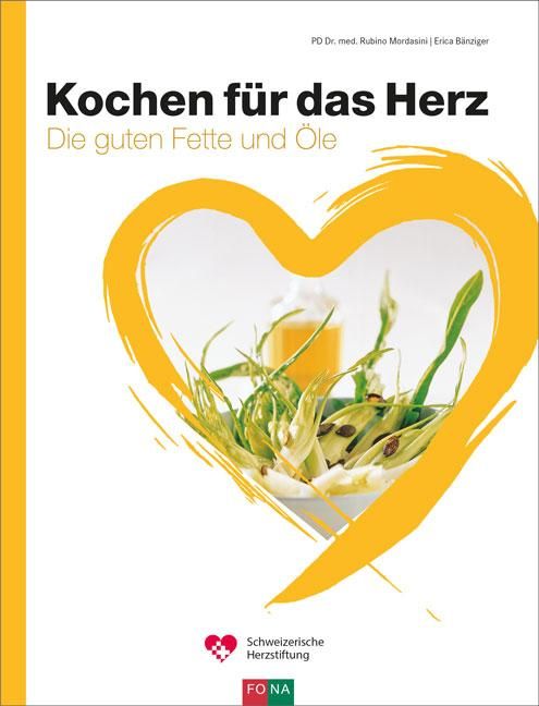 Buchcover: "Kochen für das Herz". Titel in Schwarz, gelbes Herz-Design. Schweizerische Herzstiftung Logo. Enthält Informationen über Fette und Öle.