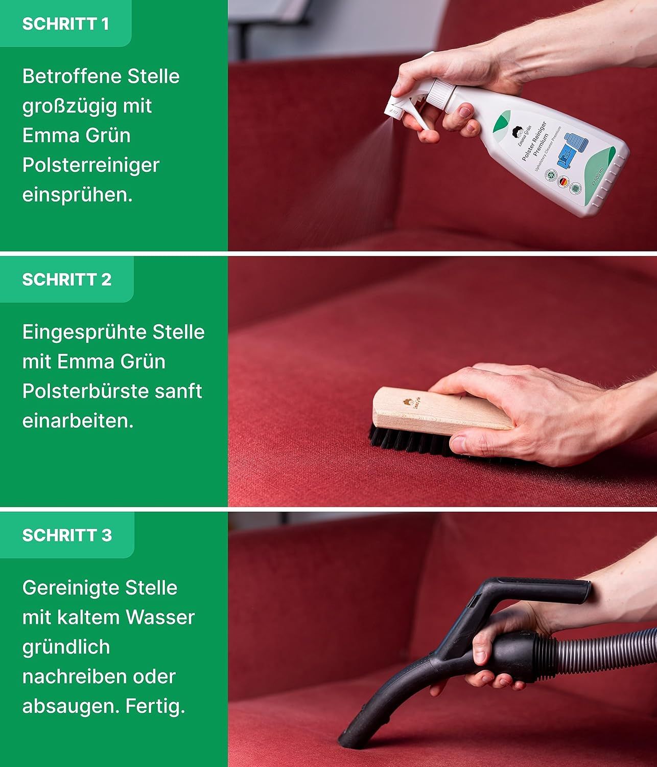 Drei Schritte zur Anwendung. Schritt 1: Einsprühen. Schritt 2: Einbürsten. Schritt 3: Absaugen. Produkt: Polsterreiniger.