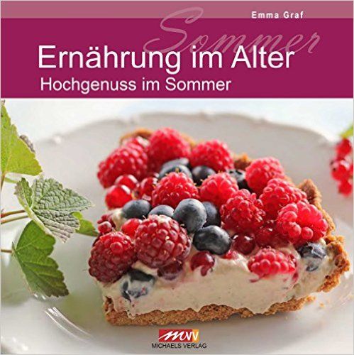 Buchcover mit Titel "Ernährung im Alter". Abgebildet ist ein Stück Torte mit Beeren. Verlag: Michaels Verlag.