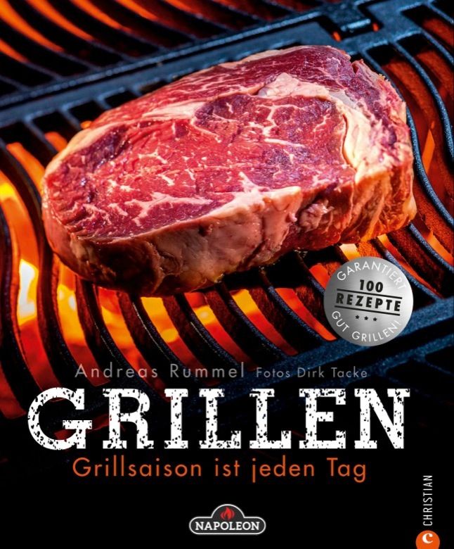 Buchcover mit Grillmotiv. Ein Steak liegt auf einem Grillrost, Flammen darunter. Titel: GRILLEN. Autor: Andreas Rummel. Text: Grillsaison ist jeden Tag.