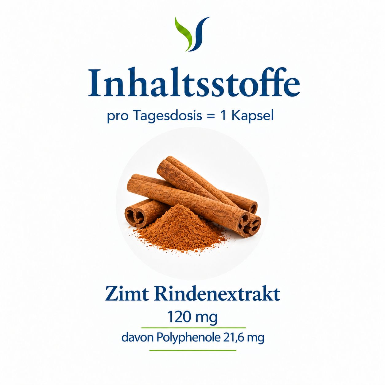 Zimt Rindenextrakt Kapsel: 120 mg Zimtextrakt, davon 21,6 mg Polyphenole.