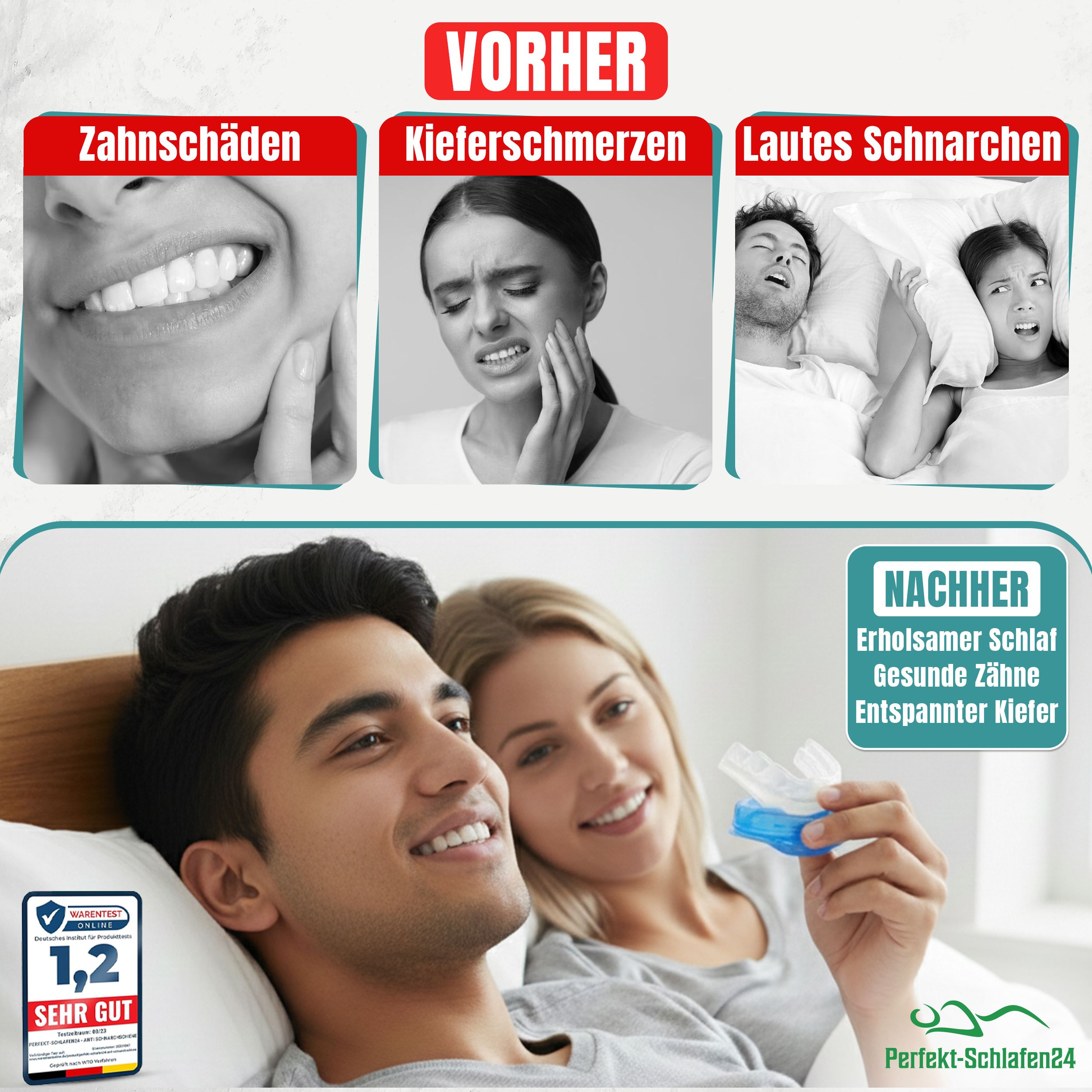 Vorher: Zahnschäden, Kieferschmerzen, lautes Schnarchen. Nachher: Erholsamer Schlaf, gesunde Zähne, entspannter Kiefer. Bewertung.