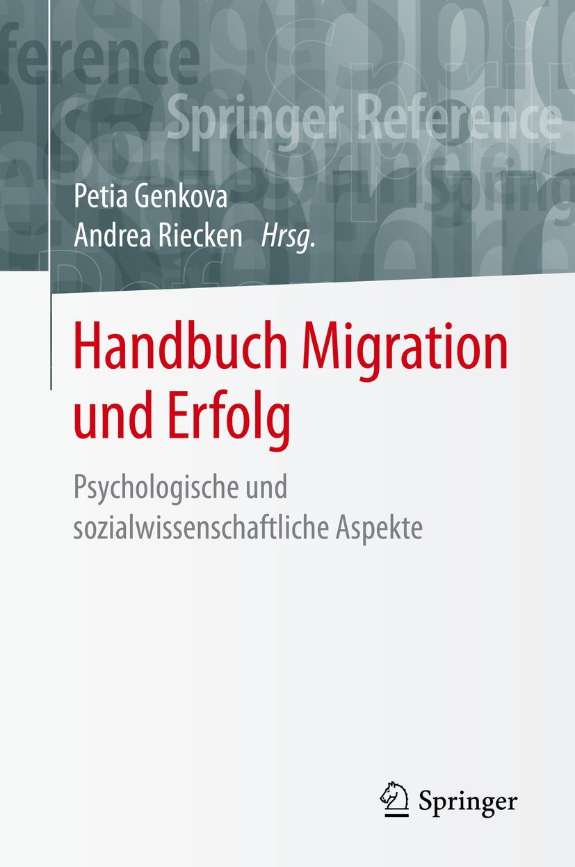 Buchcover: Handbuch Migration und Erfolg. Titel in Rot. Autoren: Petia Genkova, Andrea Riecken. Verlag: Springer.