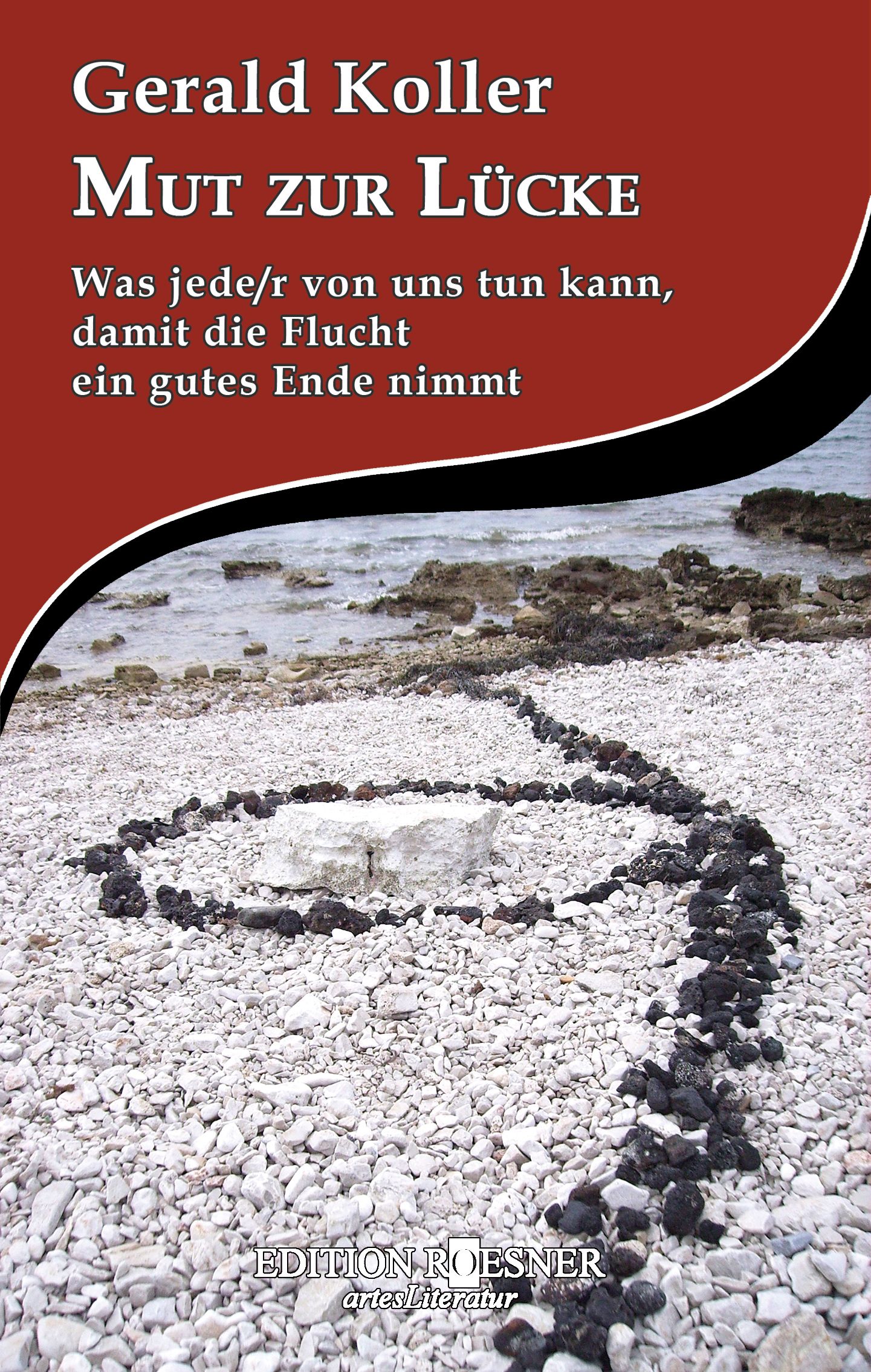Buchcover mit Titel "Mut zur Lücke" von Gerald Koller. Text auf rotem Hintergrund, Szene mit Steinen am Strand.