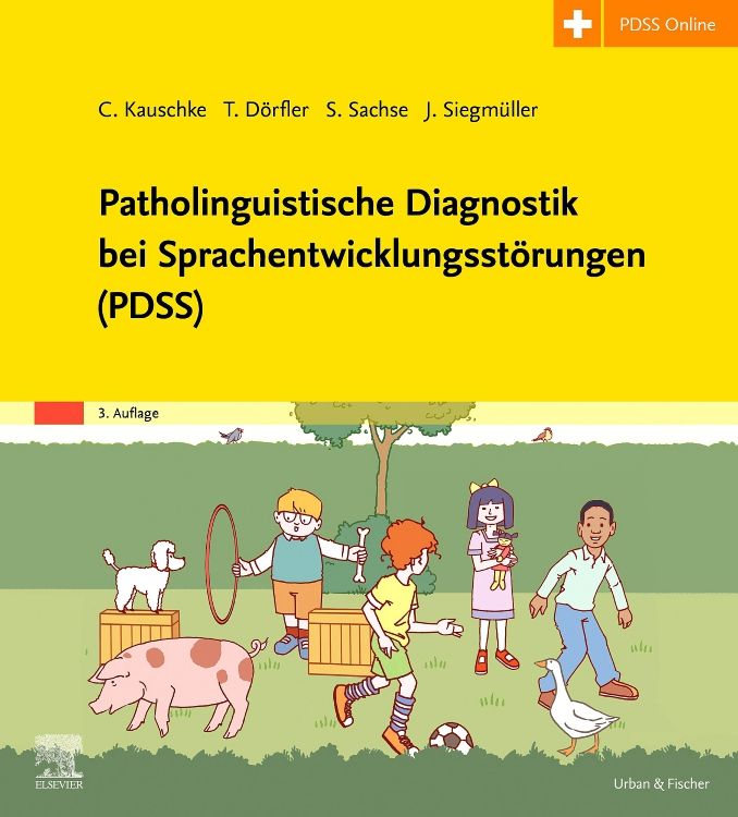 Patholinguistische Diagnostik bei Sprachentwicklungsstörungen (PDSS)