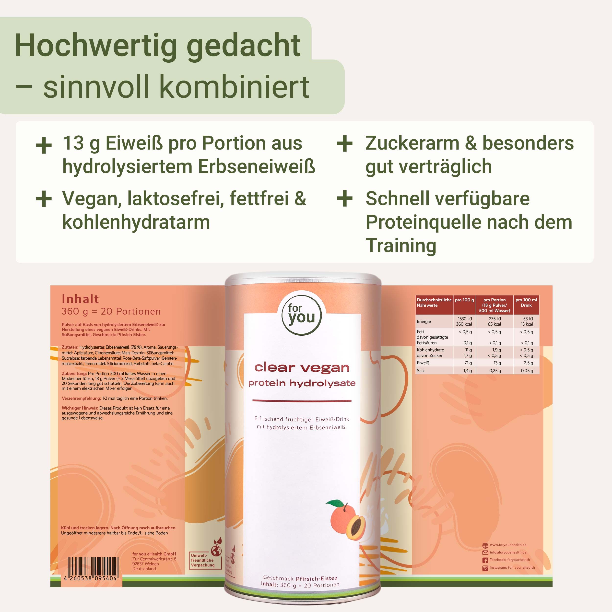 Dose 'for you clear vegan protein hydrolysate' mit geöffneter Verpackung. Text: 13 g Eiweiß pro Portion, vegan, laktosefrei, fettfrei, zuckerarm.