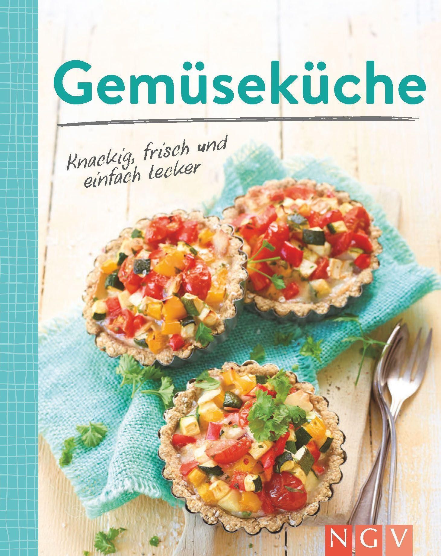 Gemüseküche - Knackig, frisch und einfach lecker Gesunde  Rezepte rund ums Jahr | Minikochbuch