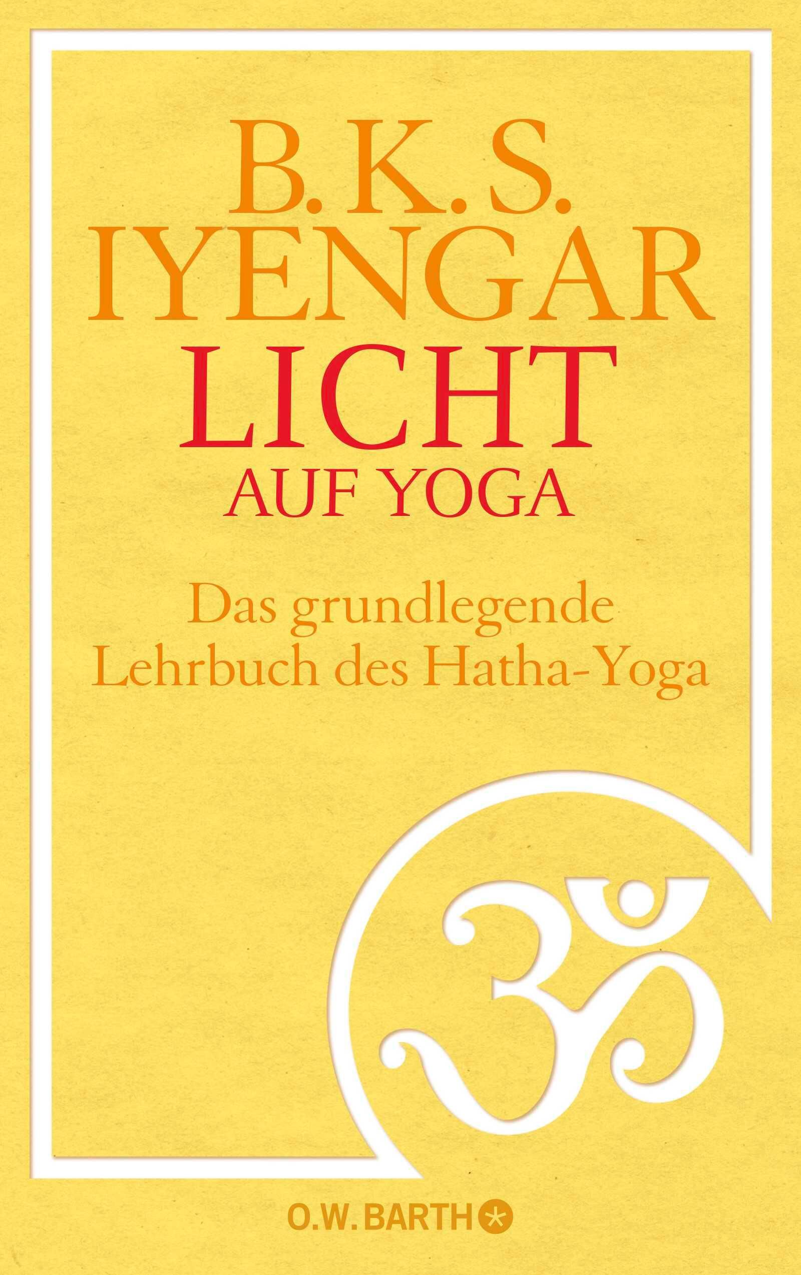 Buchcover: Titel 'Licht auf Yoga', Autor B.K.S. Iyengar. Gelber Hintergrund, Om-Symbol, weißer Rahmen.