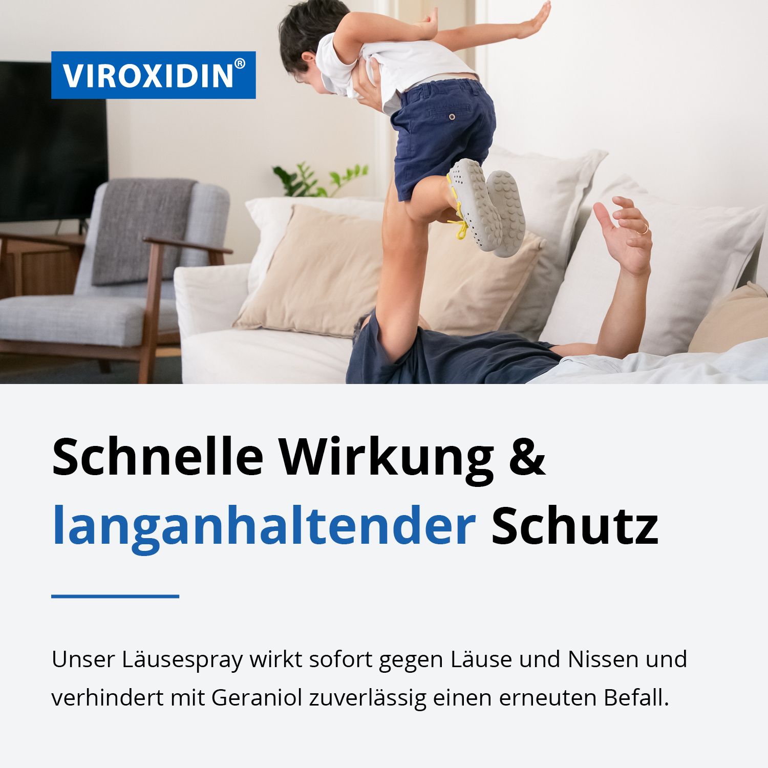 Mann und Kind auf Couch. Text: Schnelle Wirkung & langanhaltender Schutz. Produktlogo oben links.