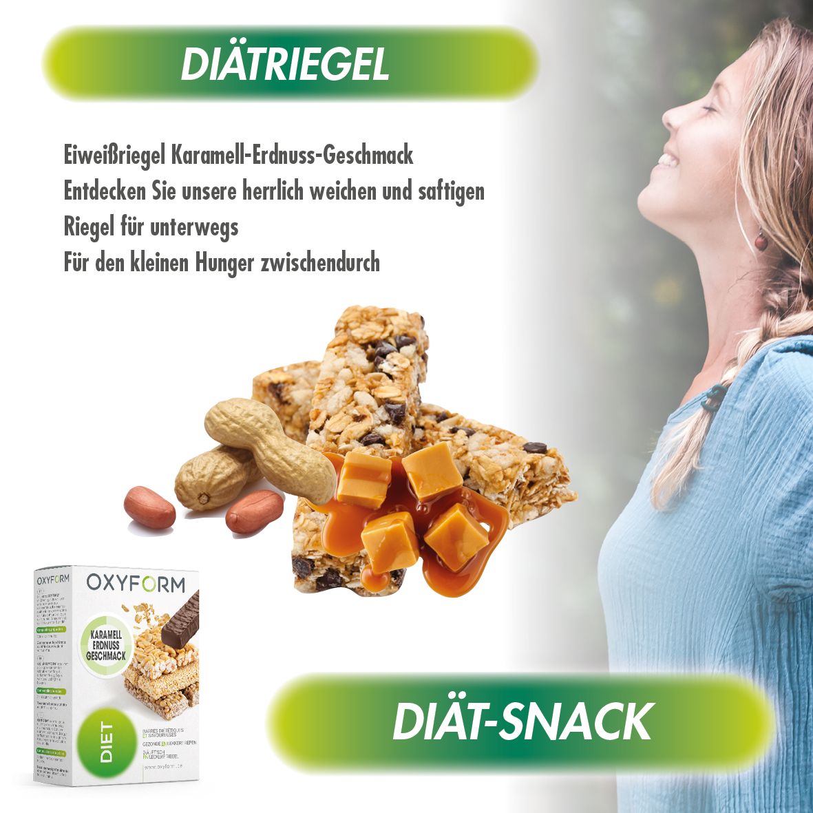 Diätrigel, Erdnuss-Karamell-Geschmack. Riegel, Erdnüsse und Karamellstücke. Frau atmet. OXYFORM-Verpackung im Hintergrund.