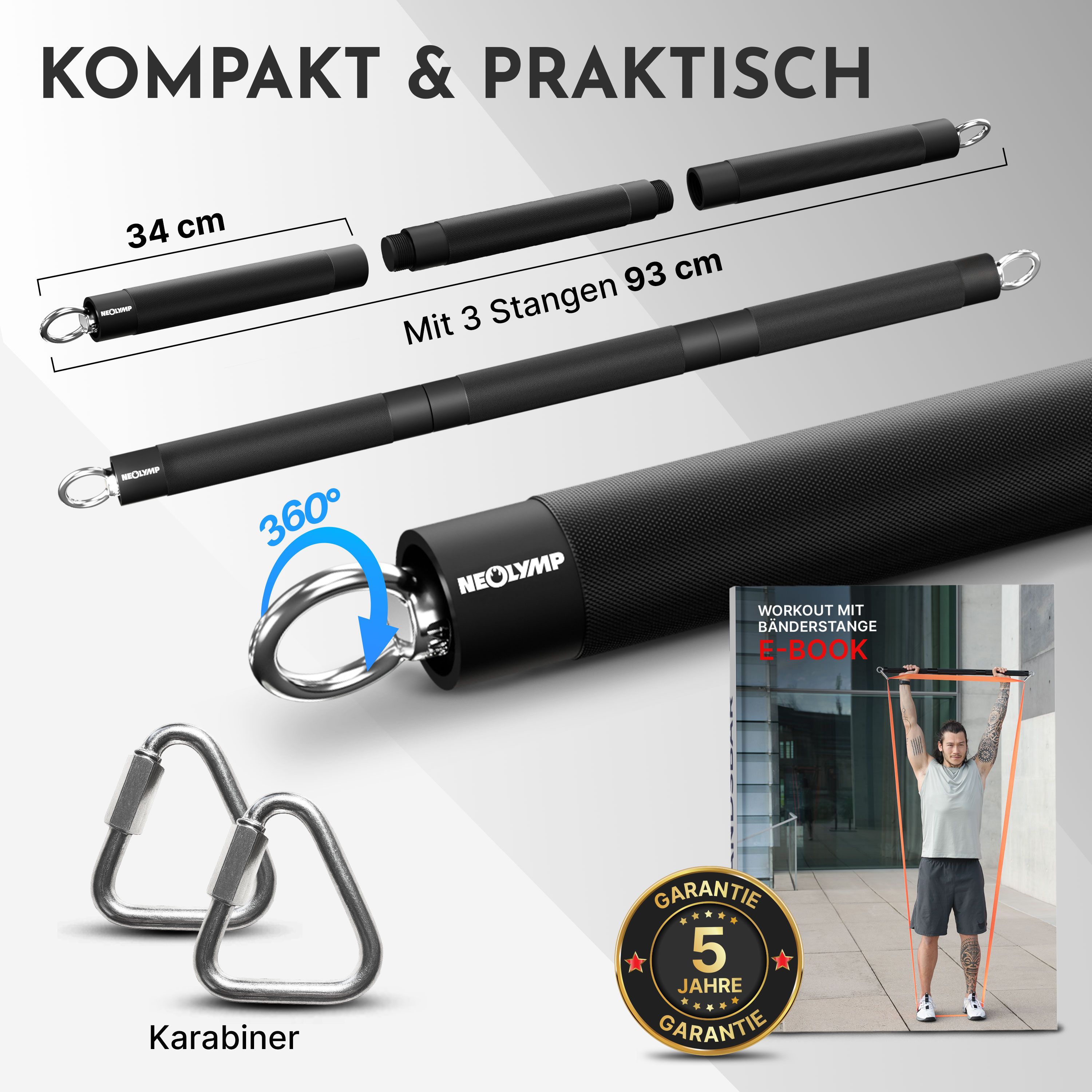 Fitnessstange mit Karabinern, 34 cm und 93 cm lang. Text: KOMPAKT & PRAKTISCH, 360°, GARANTIE 5 JAHRE. Eine Person demonstriert die Anwendung.