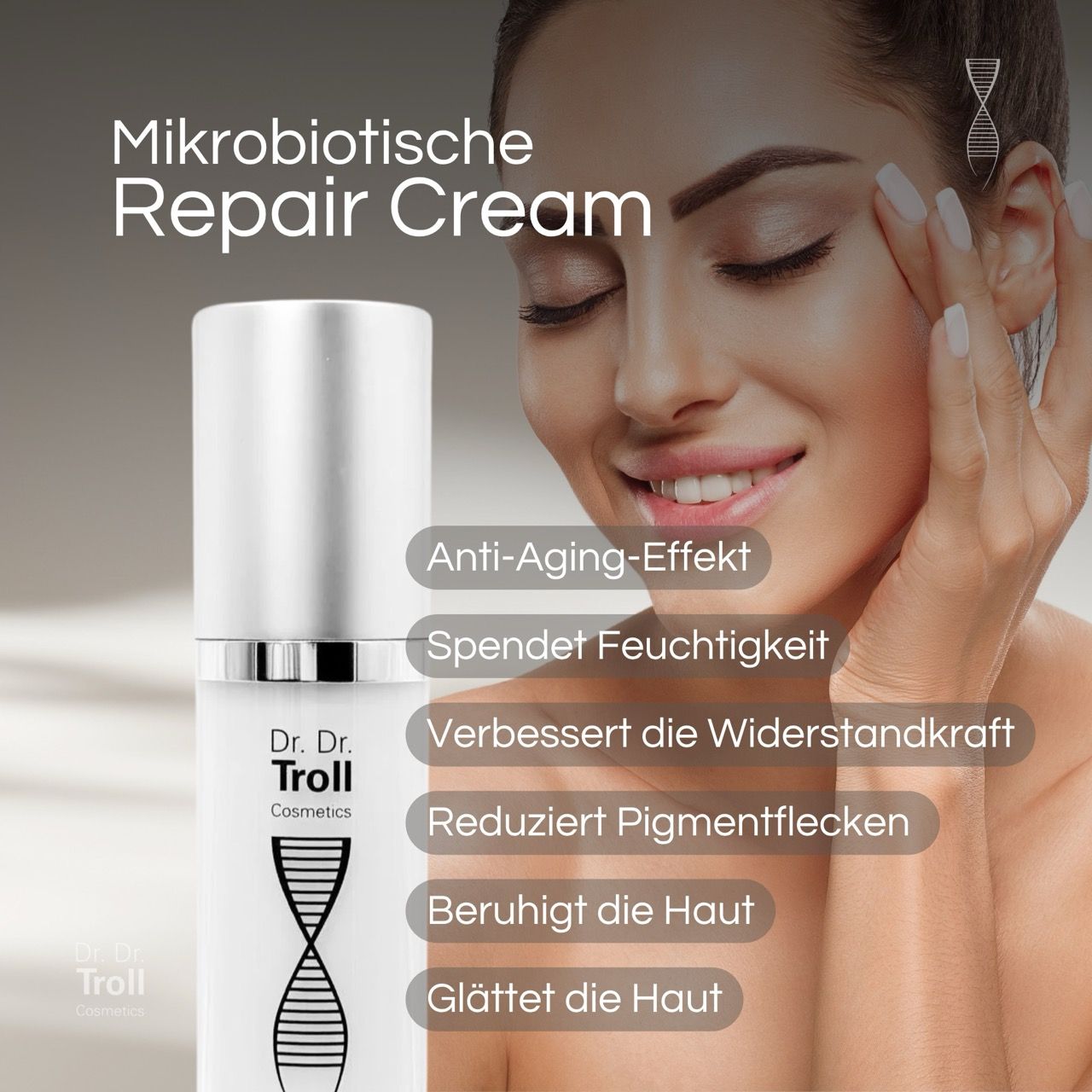 Dr. Dr. Troll Cosmetics Beauty Cream. Frau berührt Gesicht. Text: Anti-Aging-Effekt, spendet Feuchtigkeit, verbessert Widerstandskraft, reduziert Pigmentflecken.