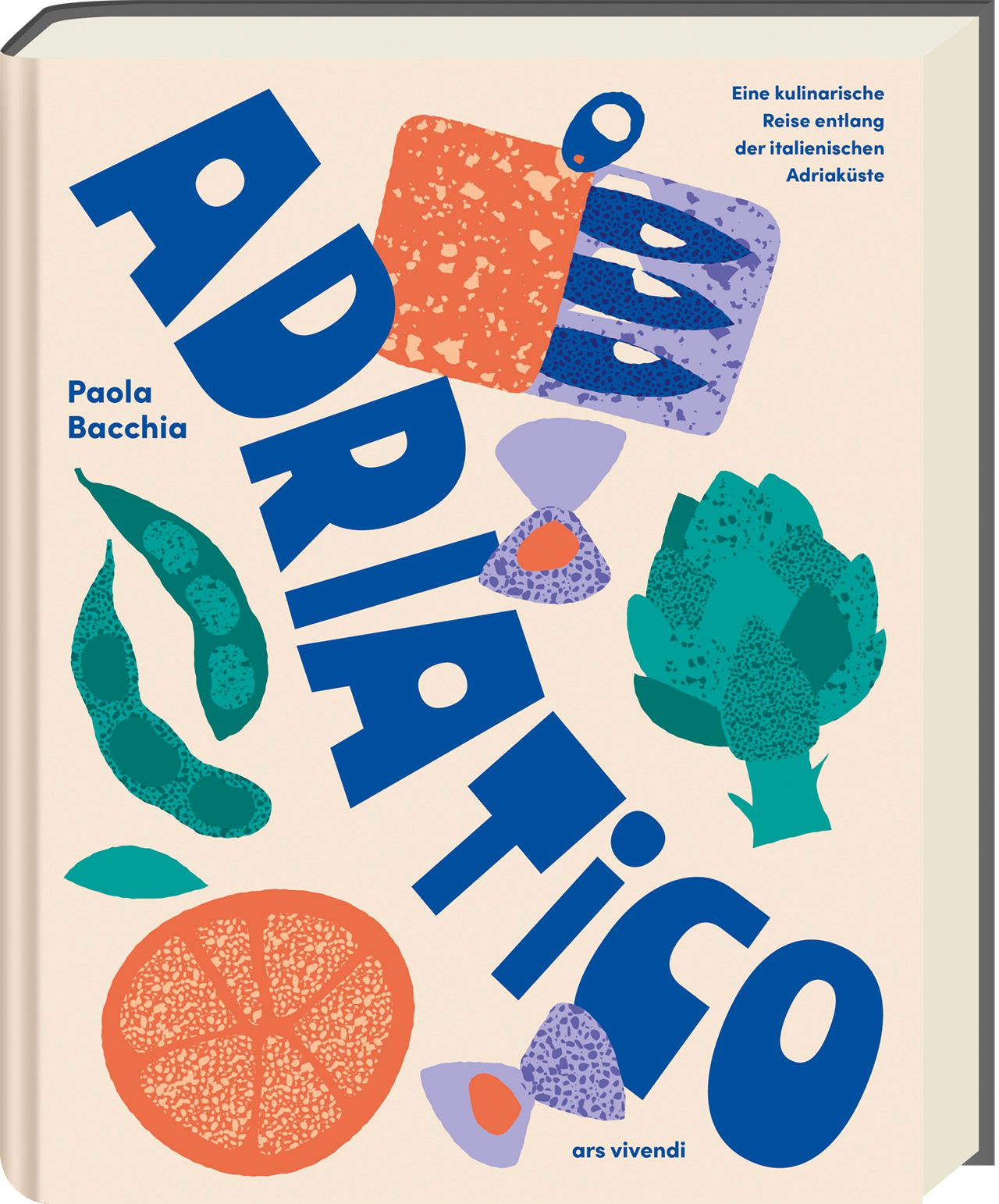 Buchcover mit blauem Titel "Adriatico", Illustrationen von Lebensmitteln. Autorin: Paola Bacchia. Verlag: ars vivendi.