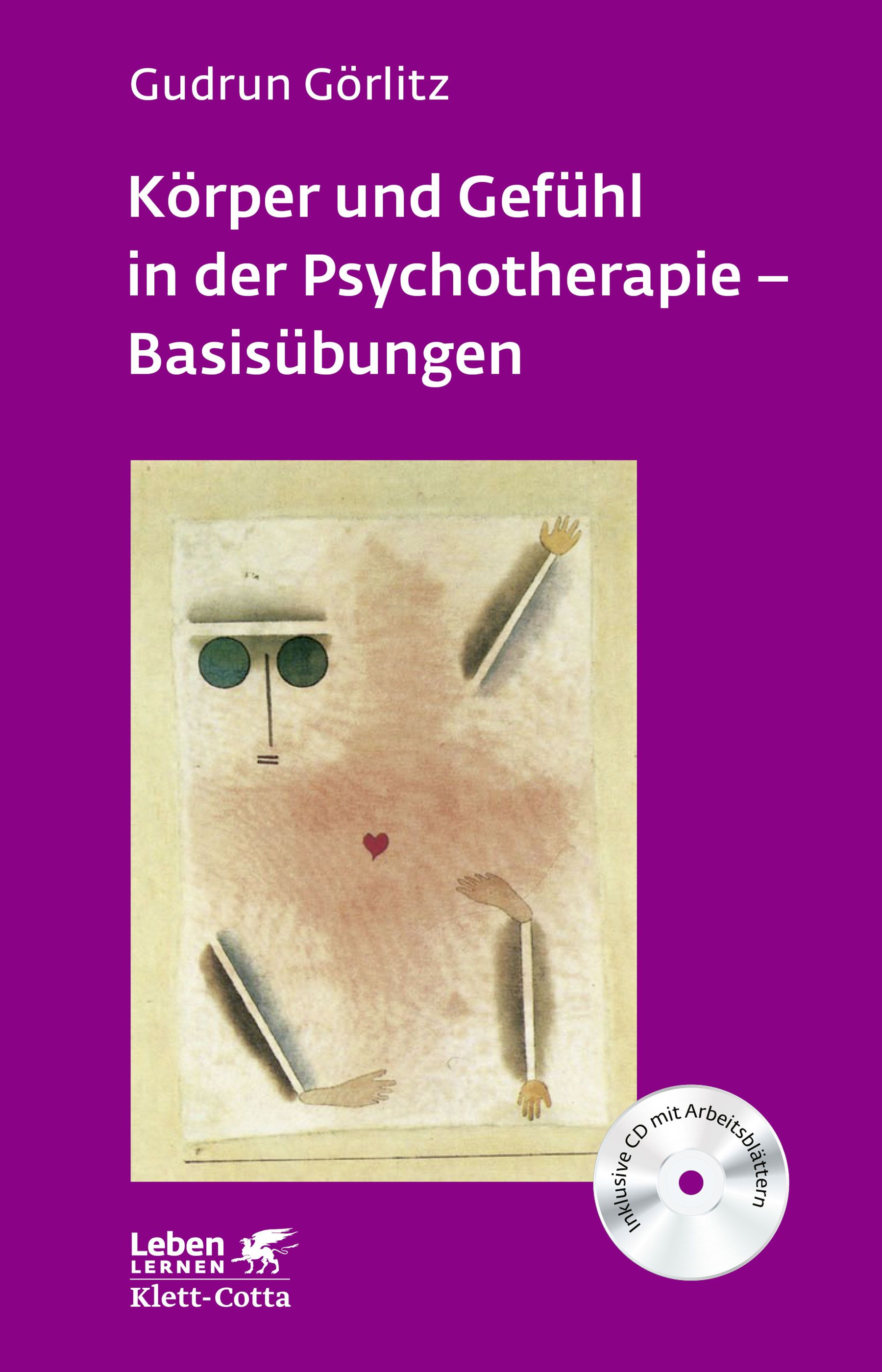 Buchcover: Körper und Gefühl in der Psychotherapie. Autorin: Gudrun Görlitz. Mit CD. Verlag Klett-Cotta.