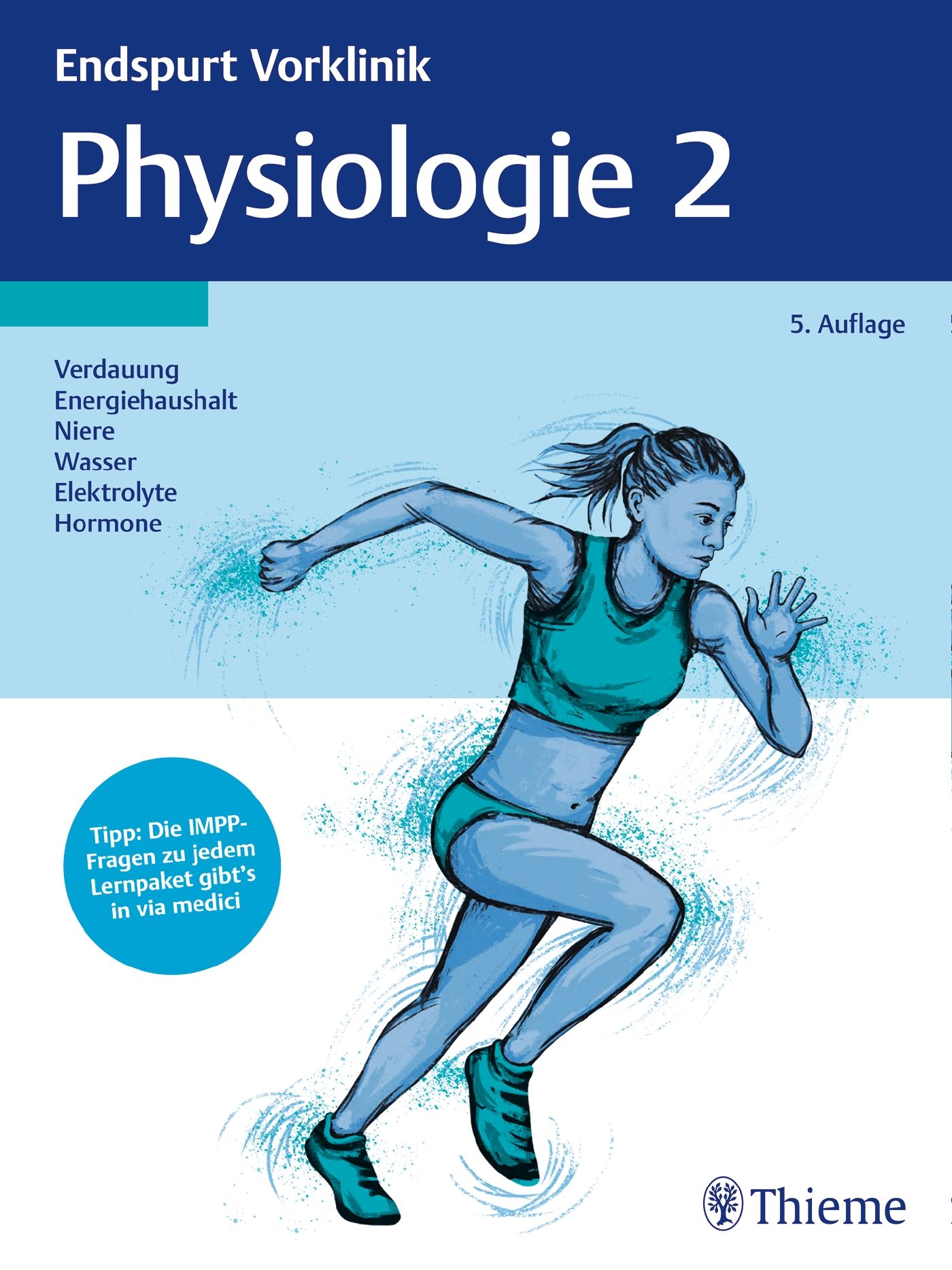 Buchcover mit Titel "Physiologie 2". Abbildung einer laufenden Frau. Auf dem Cover stehen Themen wie Verdauung und Hormone. Verlag Thieme.