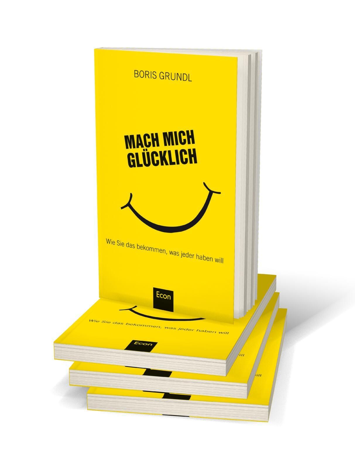 Buchcover mit gelbem Hintergrund und Titel "Mach mich glücklich". Ein lächelndes Gesicht und der Name Boris Grundl sind ebenfalls zu sehen.