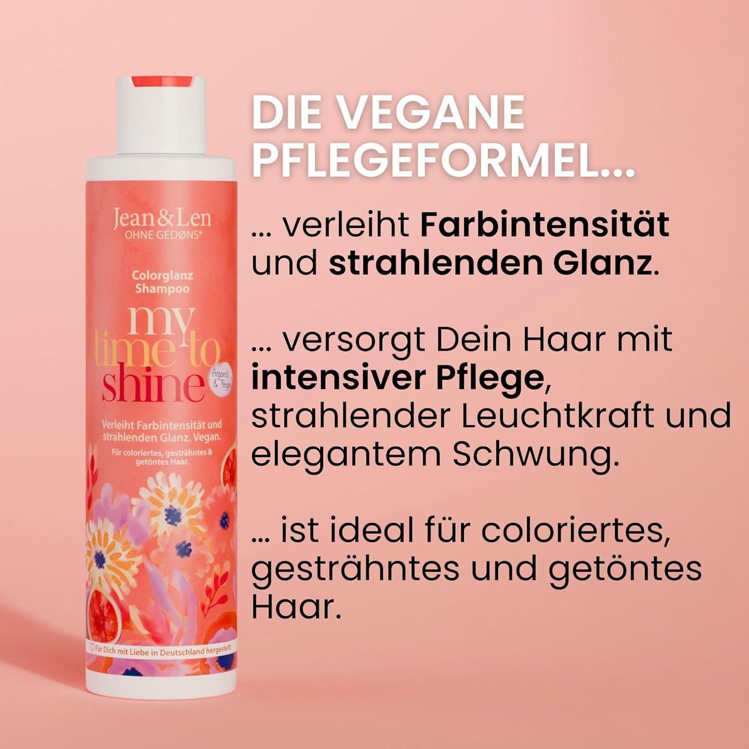 Shampoo-Flasche mit pinkfarbenem Etikett. Text: Jean & Len, Color Glanz Shampoo, My time to shine. Text über Vorteile des Produkts.