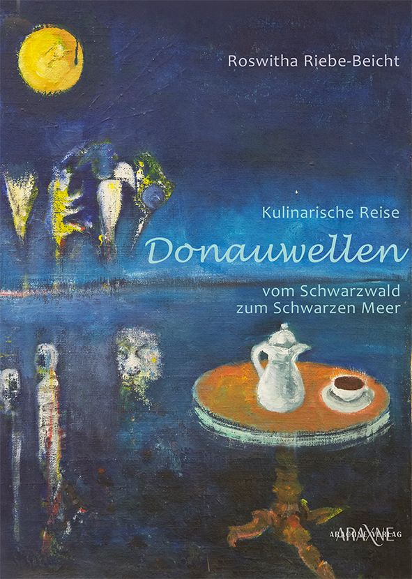 Buchcover mit Titel "Donauwellen". Abbildung einer Tischszene mit Kaffeekanne und Tasse. Autorin: Roswitha Riebe-Beicht.