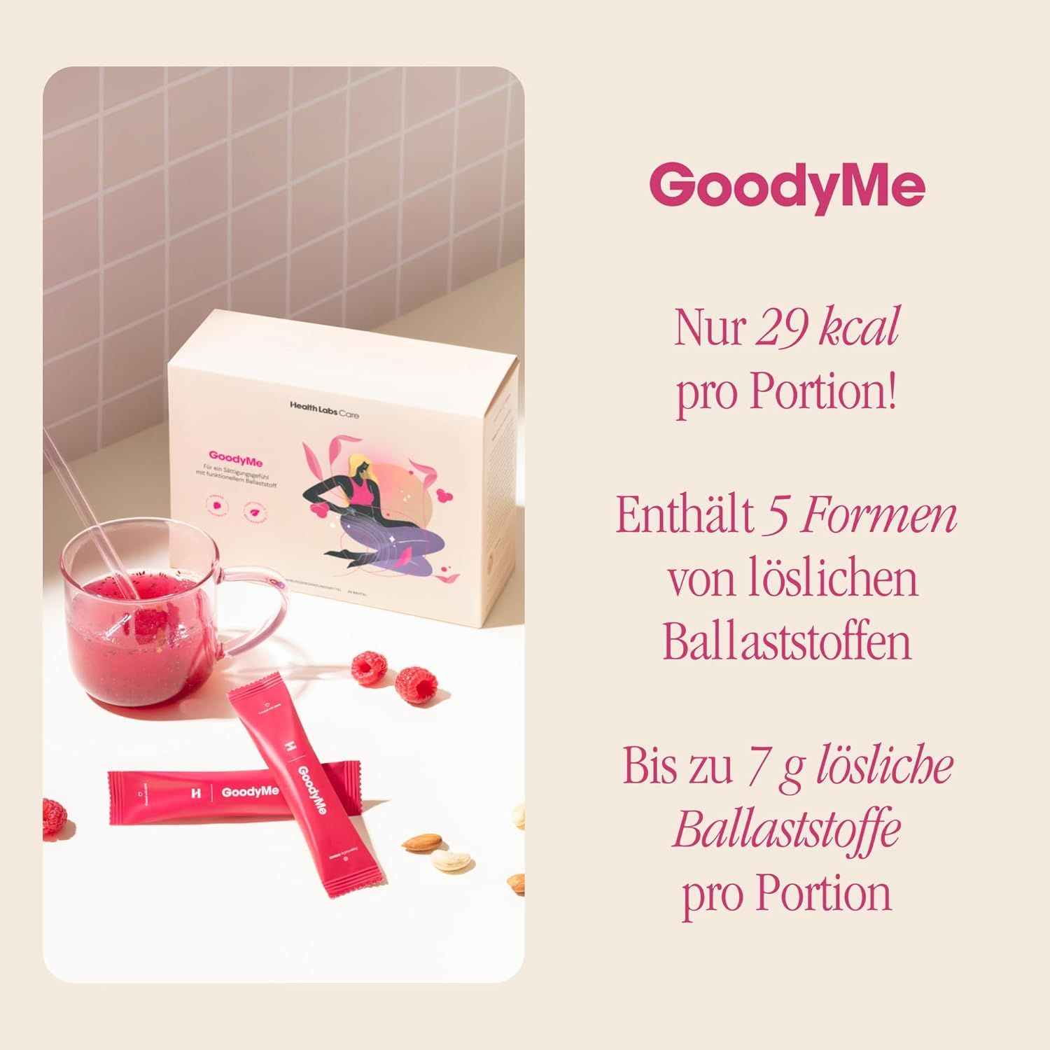 GoodyMe-Box, Glas mit Getränk, Beutel und Himbeeren. Text: Nur 29 kcal pro Portion! Enthält 5 Formen von löslichen Ballaststoffen. Bis zu 7 g lösliche Ballaststoffe.