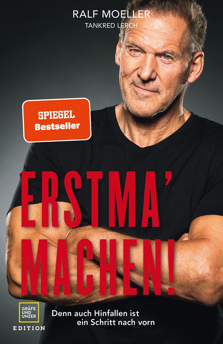Buchcover mit dem Titel "Erstma' machen!". Autor: Ralf Moeller. Roter Schriftzug auf dem Cover. Spiegel Bestseller-Auszeichnung.