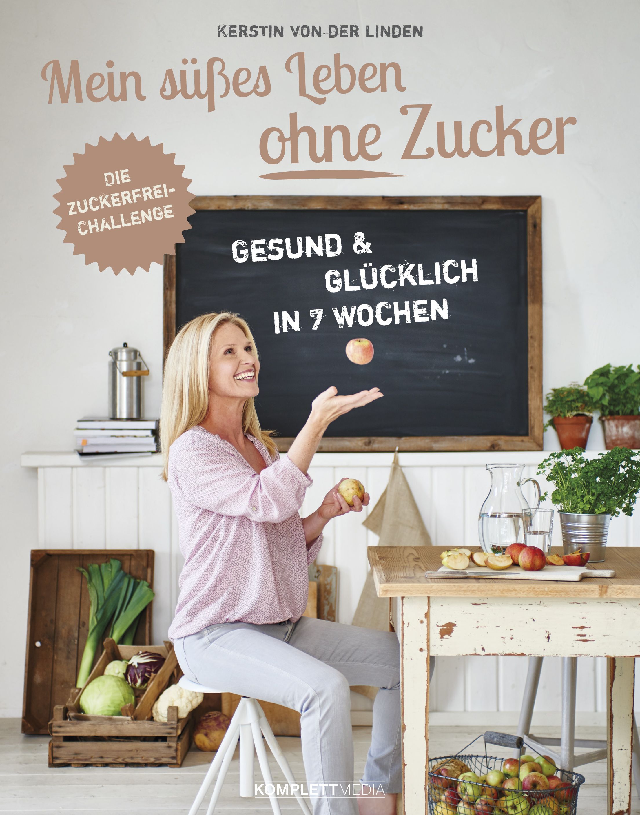 Buchcover: "Mein süßes Leben ohne Zucker". Frau wirft Apfel. Tafel mit "Gesund & glücklich in 7 Wochen".