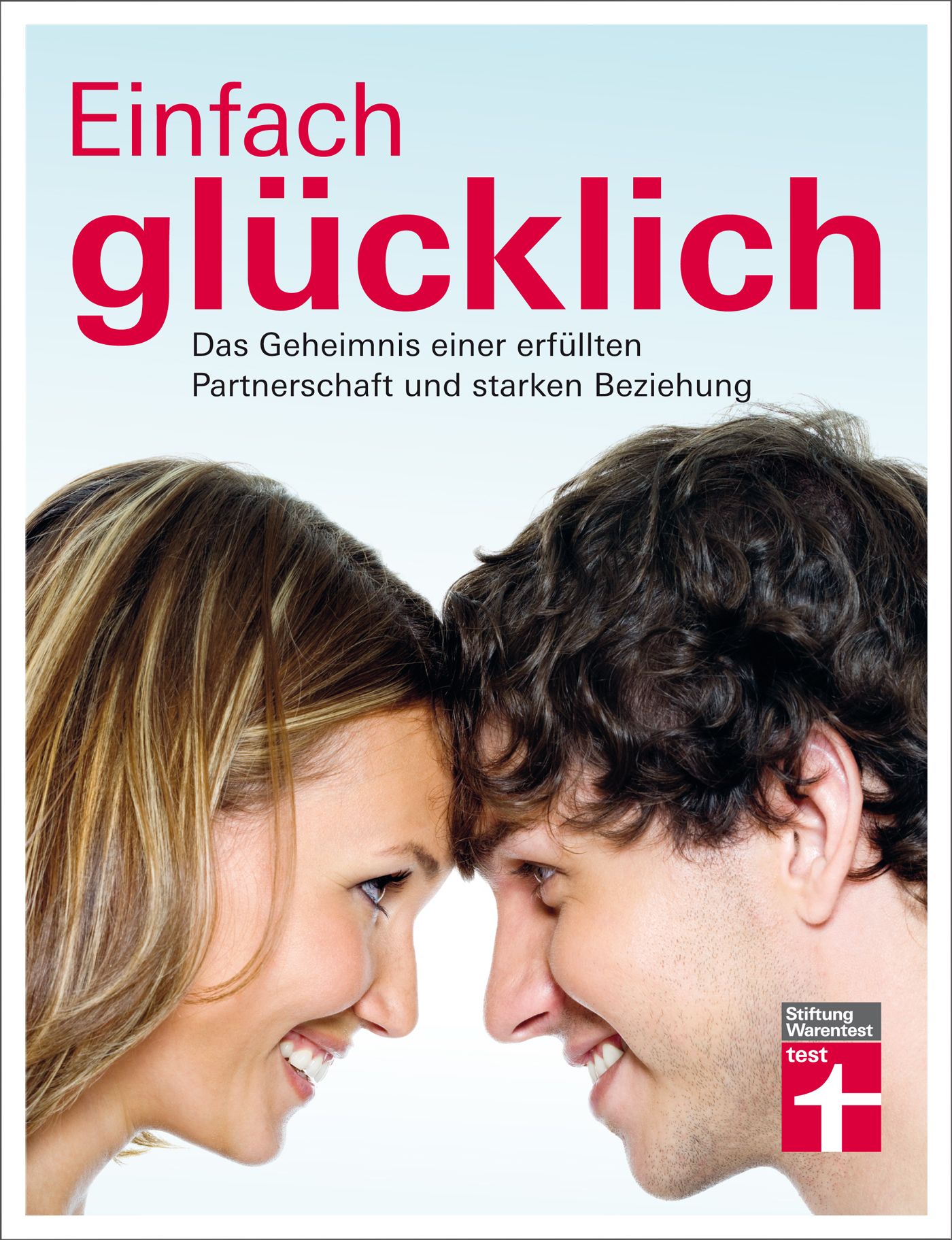 Buchcover mit Titel "Einfach glücklich". Paar berührt Stirn. Stiftung Warentest Logo.