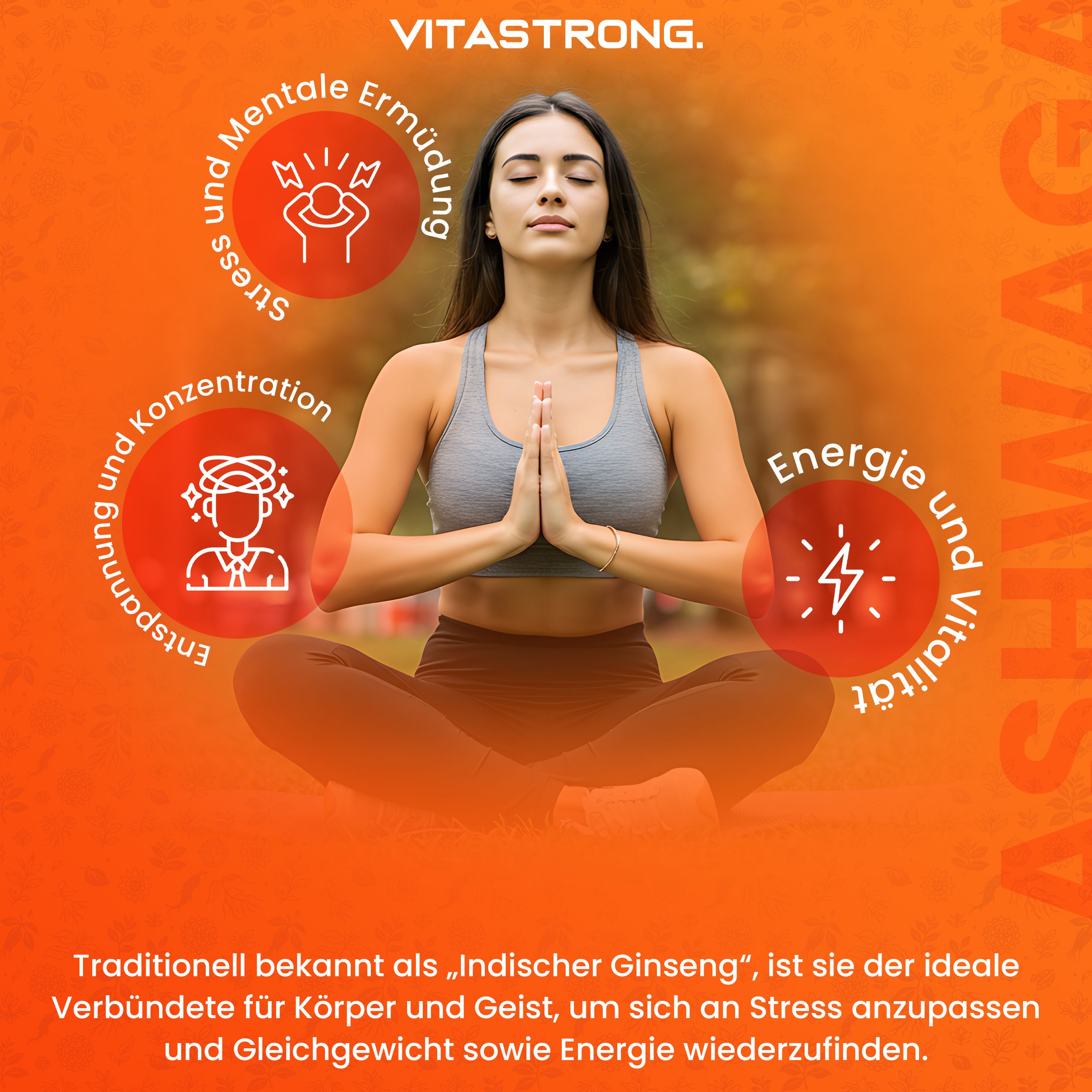 Frau in Meditationshaltung mit Symbolen für Stress, Müdigkeit, Energie und Vitalität. Text: VITASRONG. ASHWAGANDA.