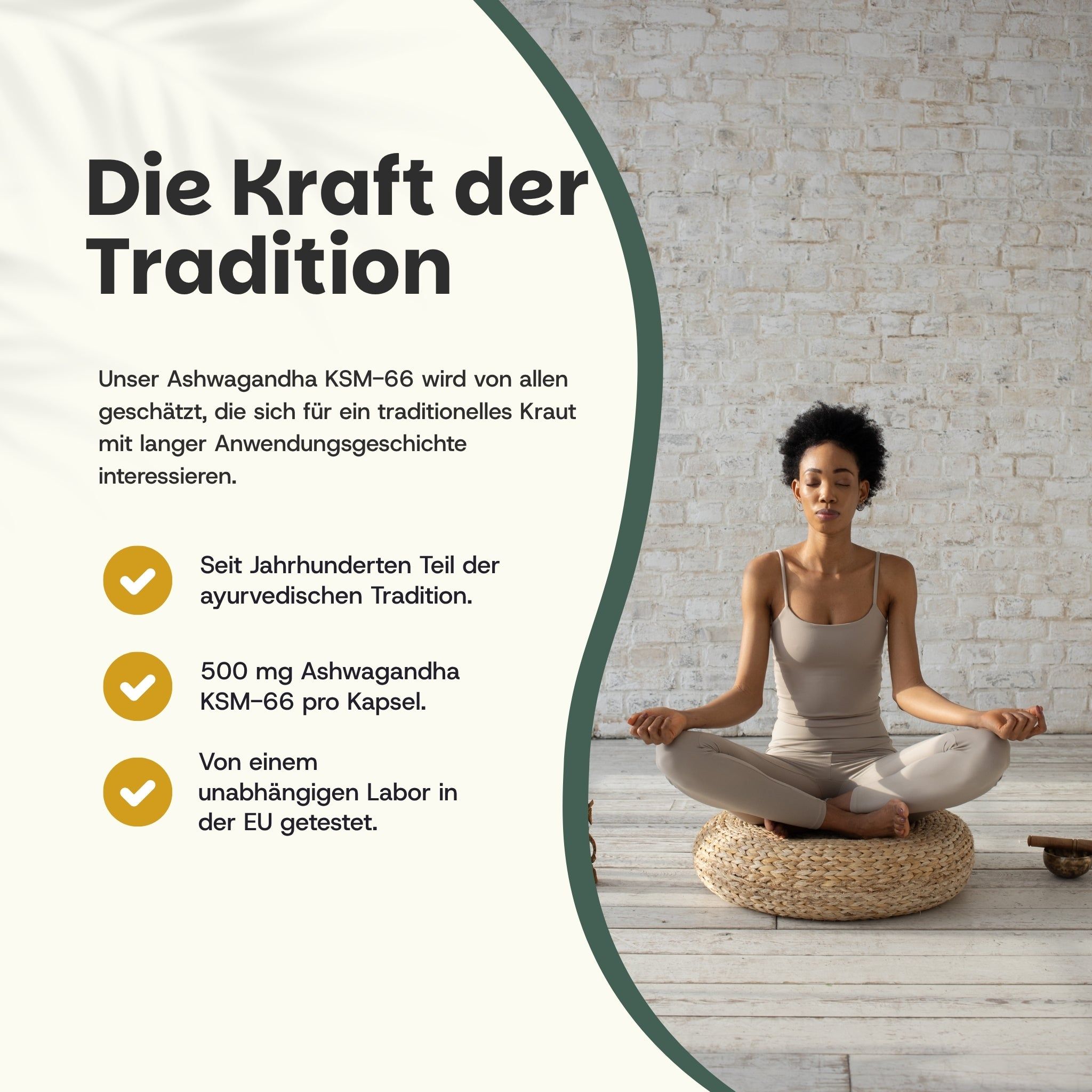 Frau sitzt auf einem Kissen. Text: 500 mg Ashwagandha KSM-66 pro Kapsel. Labor in der EU getestet.