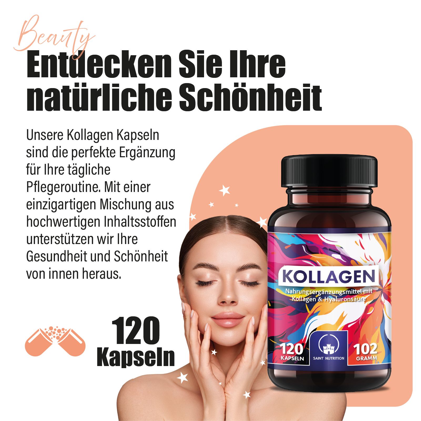 Frau berührt ihr Gesicht. Kollagen Kapseln. Braune Flasche, farbiges Etikett. 120 Kapseln. Saint Nutrition®.