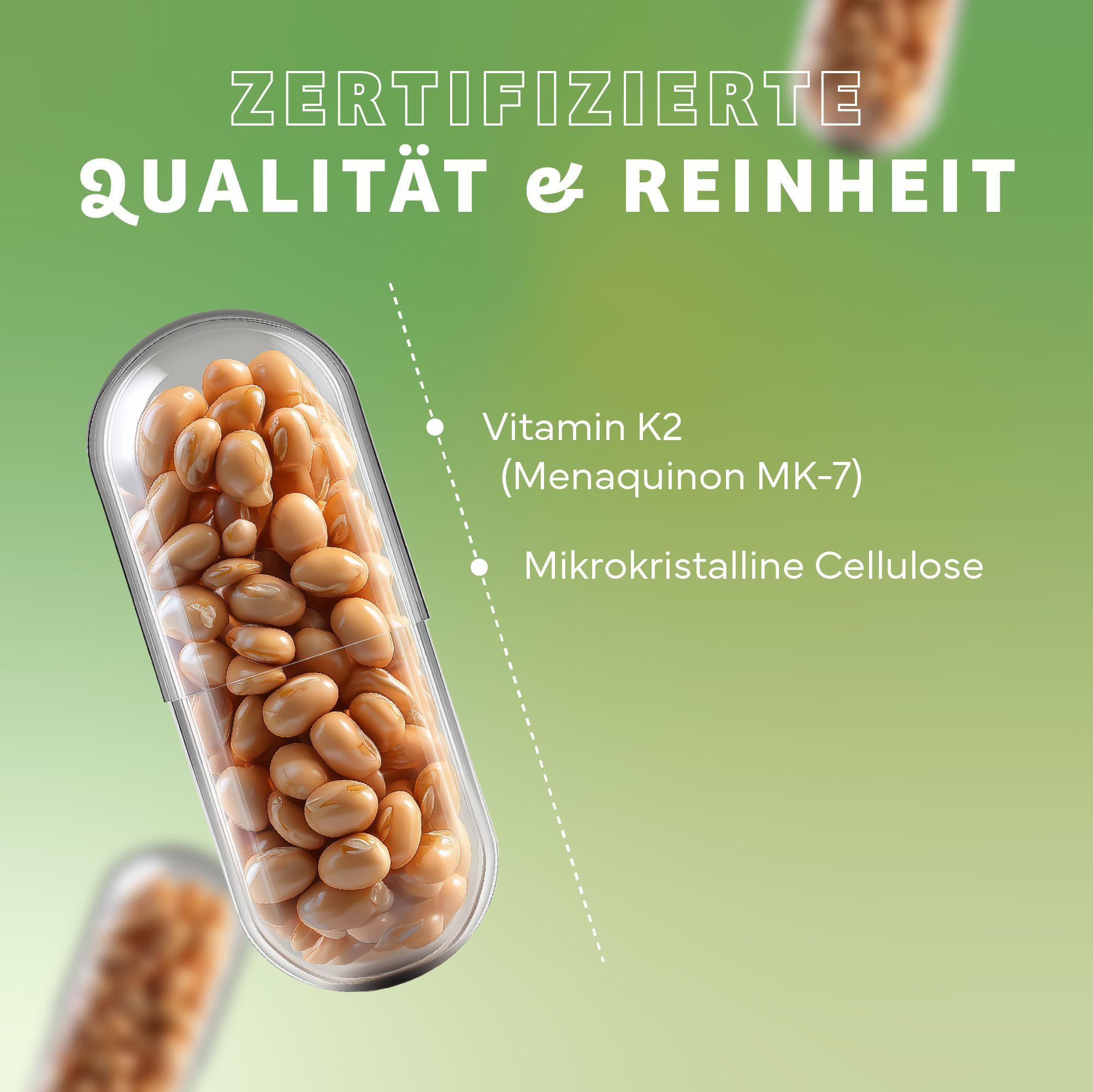 Kapsel mit kleinen, braunen Kügelchen. Text: Zertifizierte Qualität & Reinheit. Vitamin K2 (Menaquinon MK-7). Mikrokristalline Cellulose.
