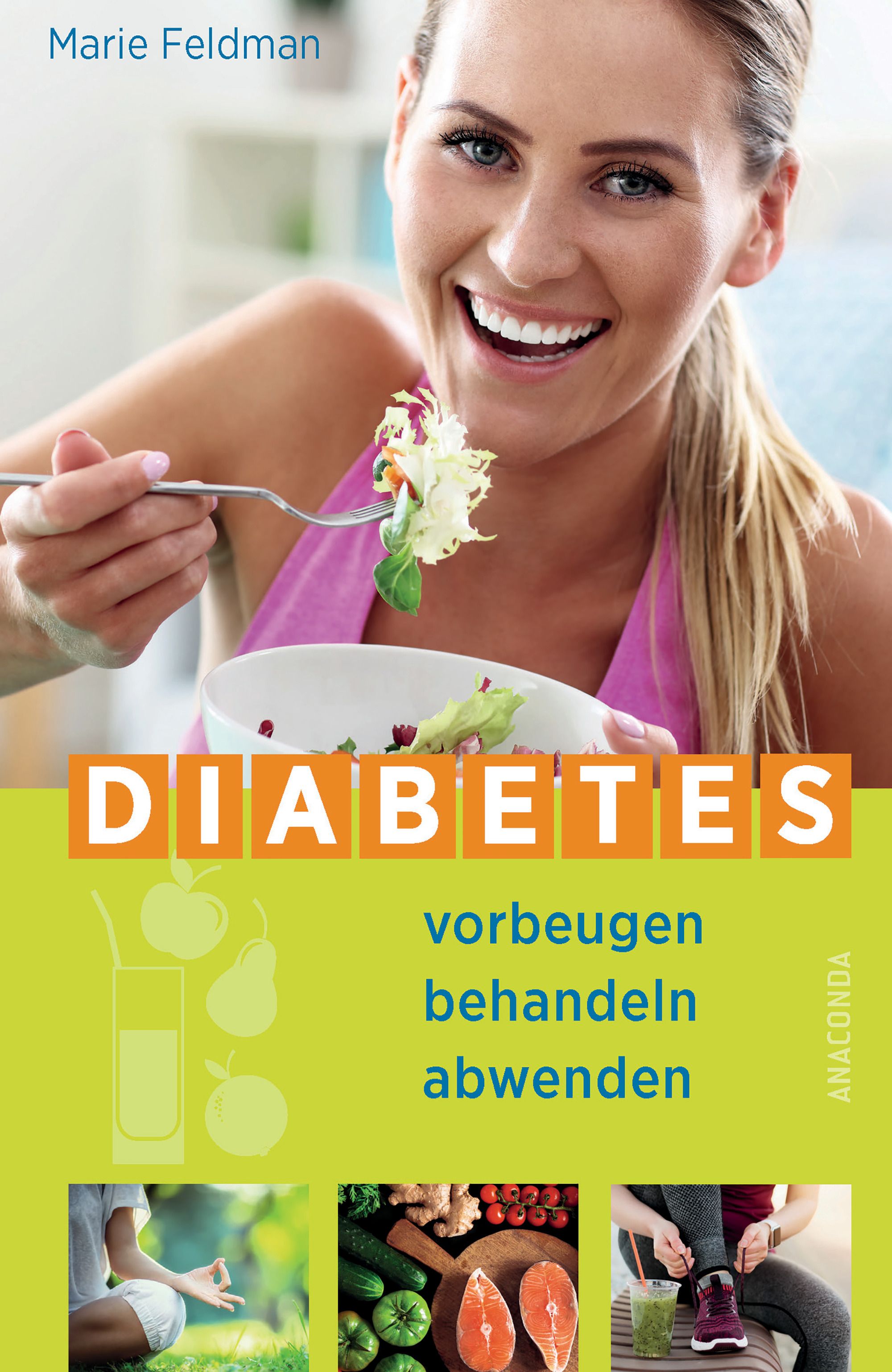 Buchcover mit Titel: Diabetes vorbeugen, behandeln, abwenden. Frau isst Salat. Untertitel und Logos.