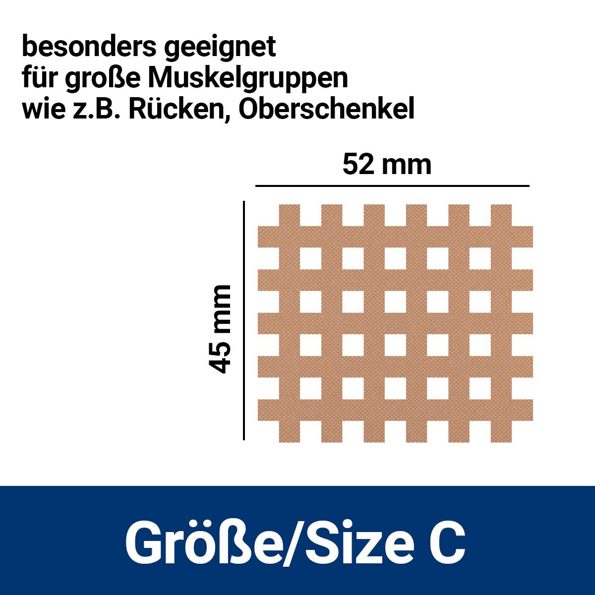 Gitterpflaster Größe C, 52x45mm. Geeignet für große Muskelgruppen wie Rücken, Oberschenkel.